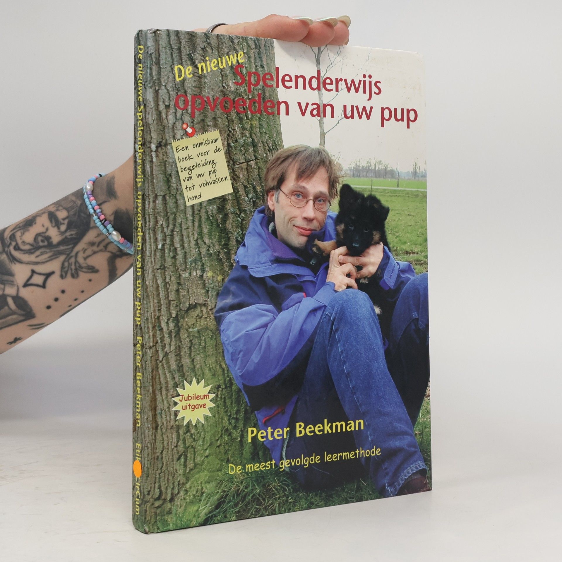 Peter Beekman De nieuwe spelenderwijs opvoeden van uw pup - Jubileum uitgave