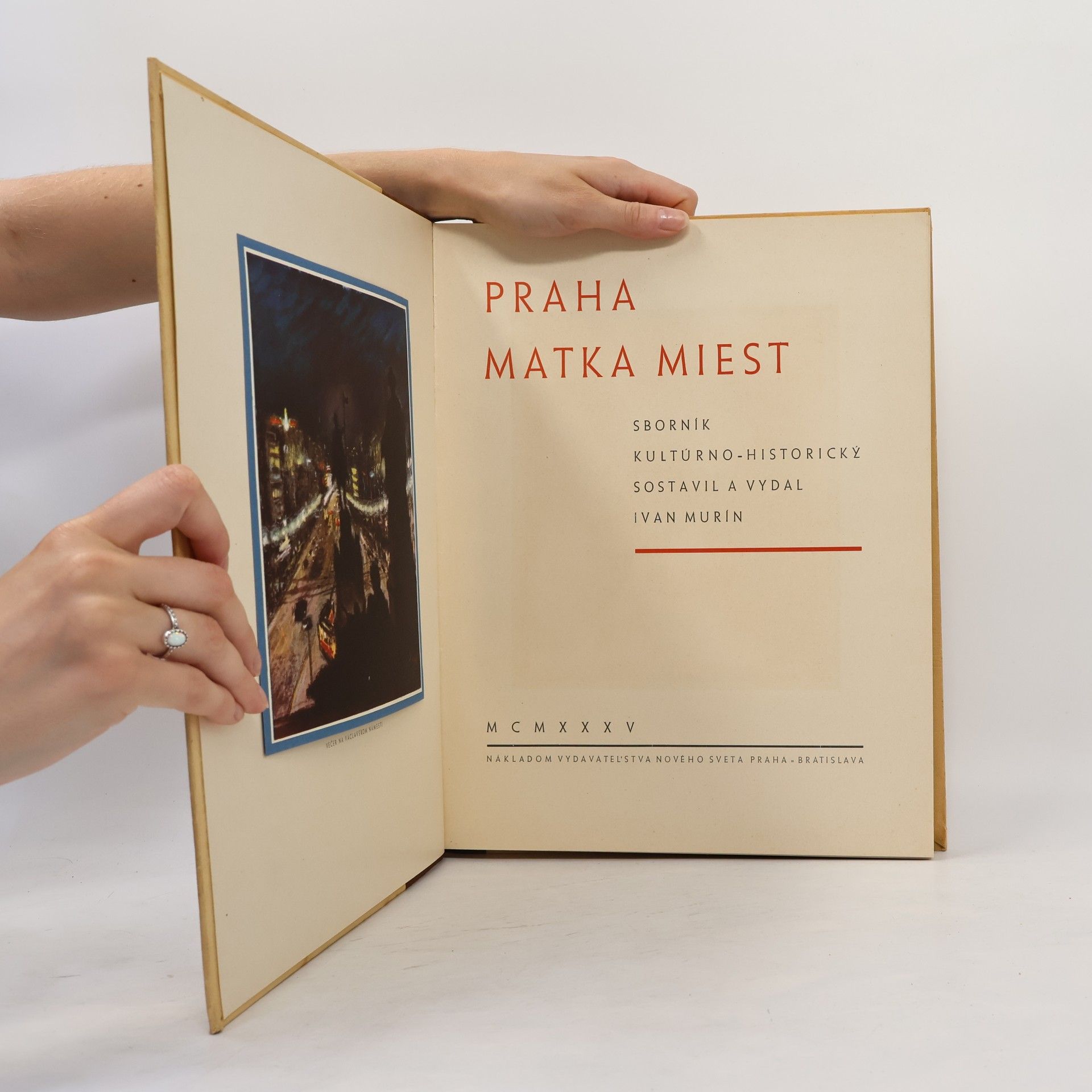 Ivan Murín Praha - matka miest