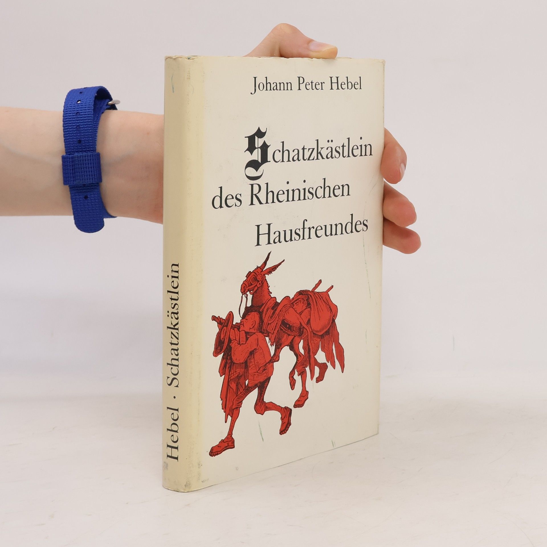 Johann Peter Hebel Schatzkästlein des Rheinischen Hausfreundes
