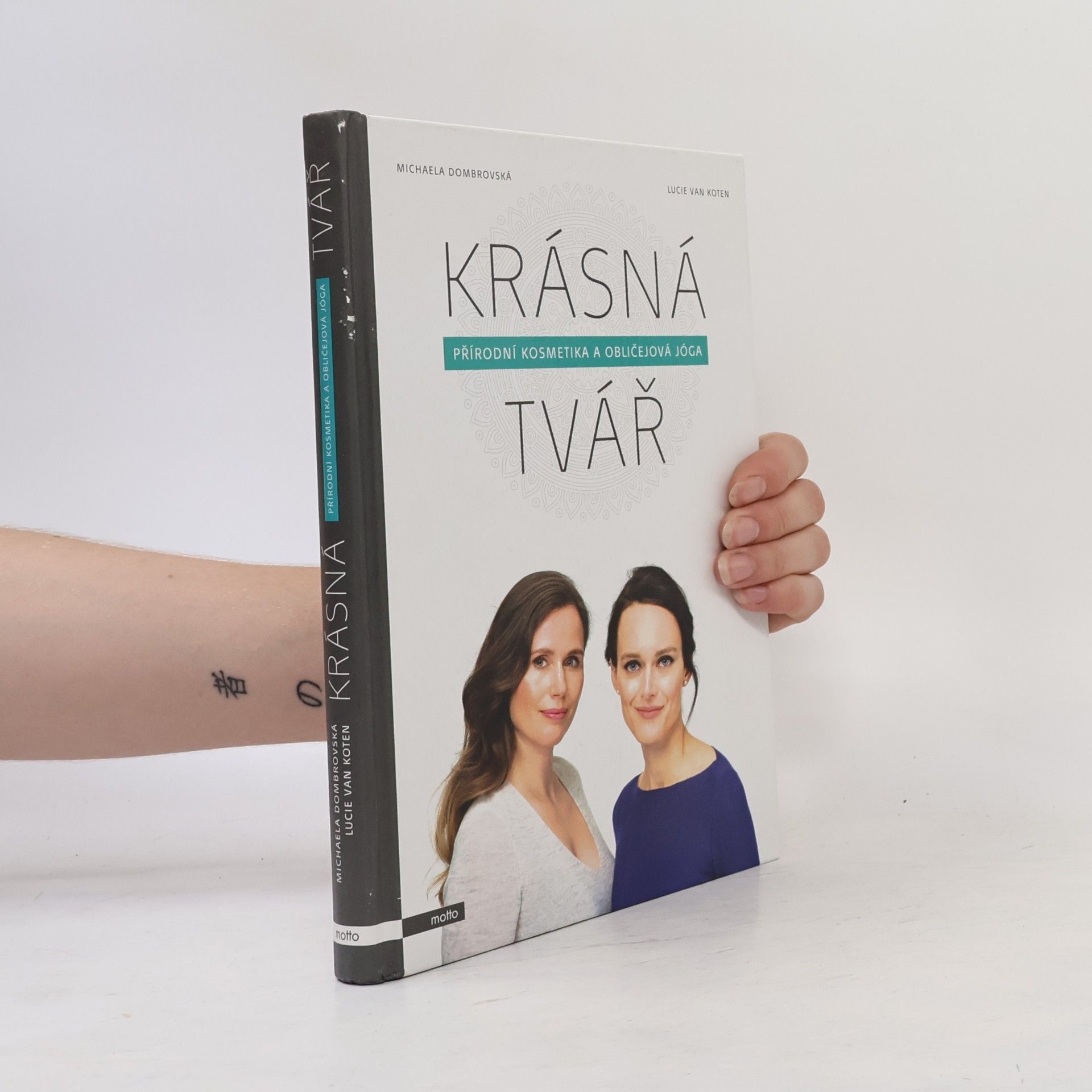 Lucie van Koten Krásná tvář : přírodní kosmetika a obličejová jóga