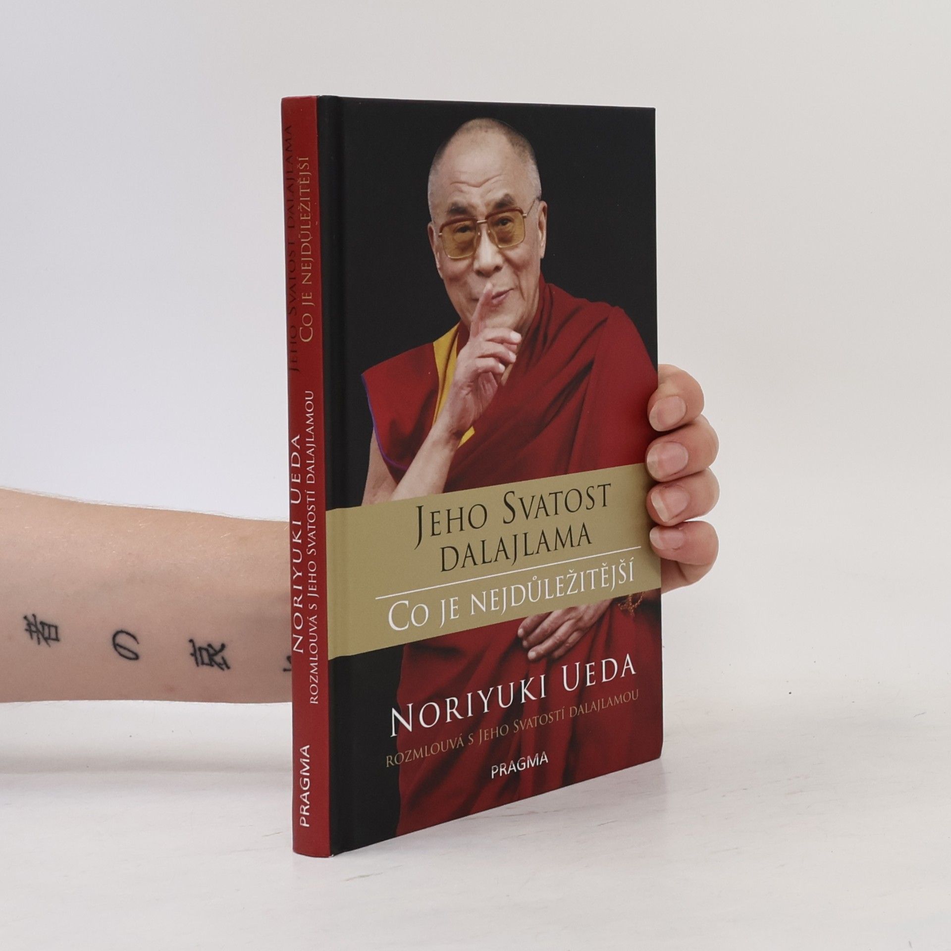 Jeho svatost Dalajlama. Co je nejdůležitější