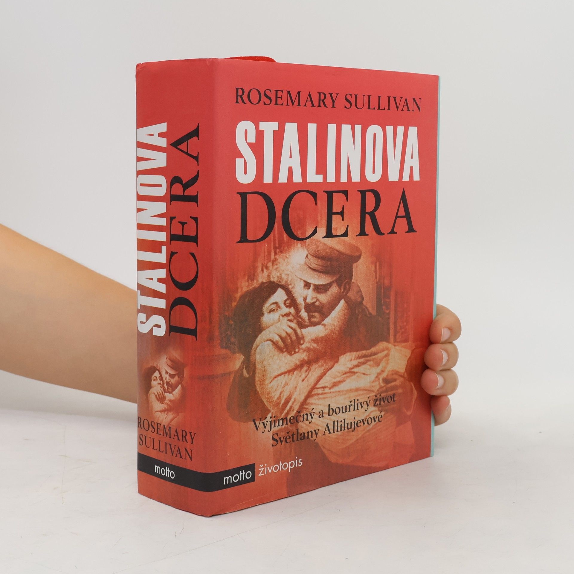 Rosemary Sullivan Stalinova dcera