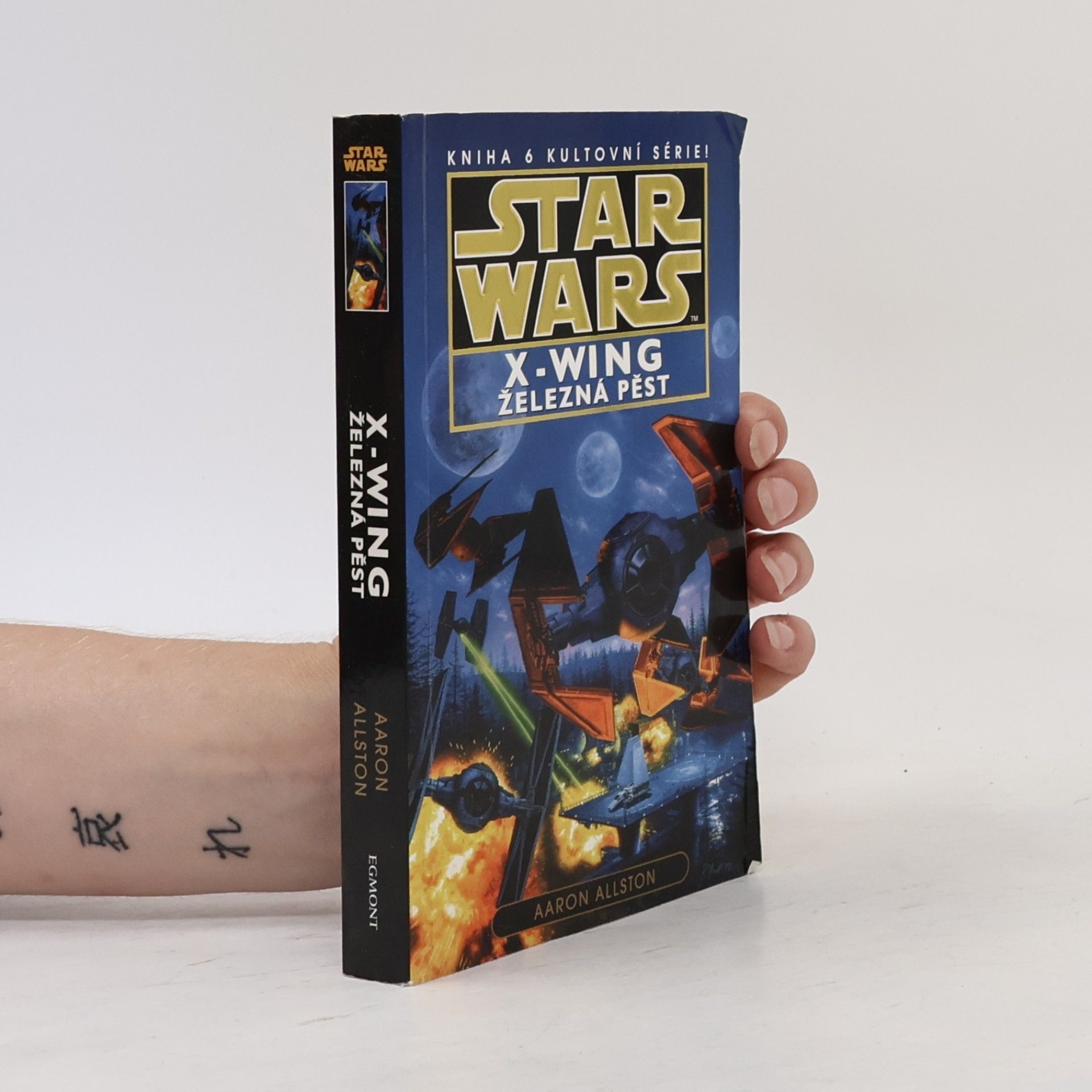 Aaron Allston Star Wars: X-Wing. Kniha šestá, Železná pěst