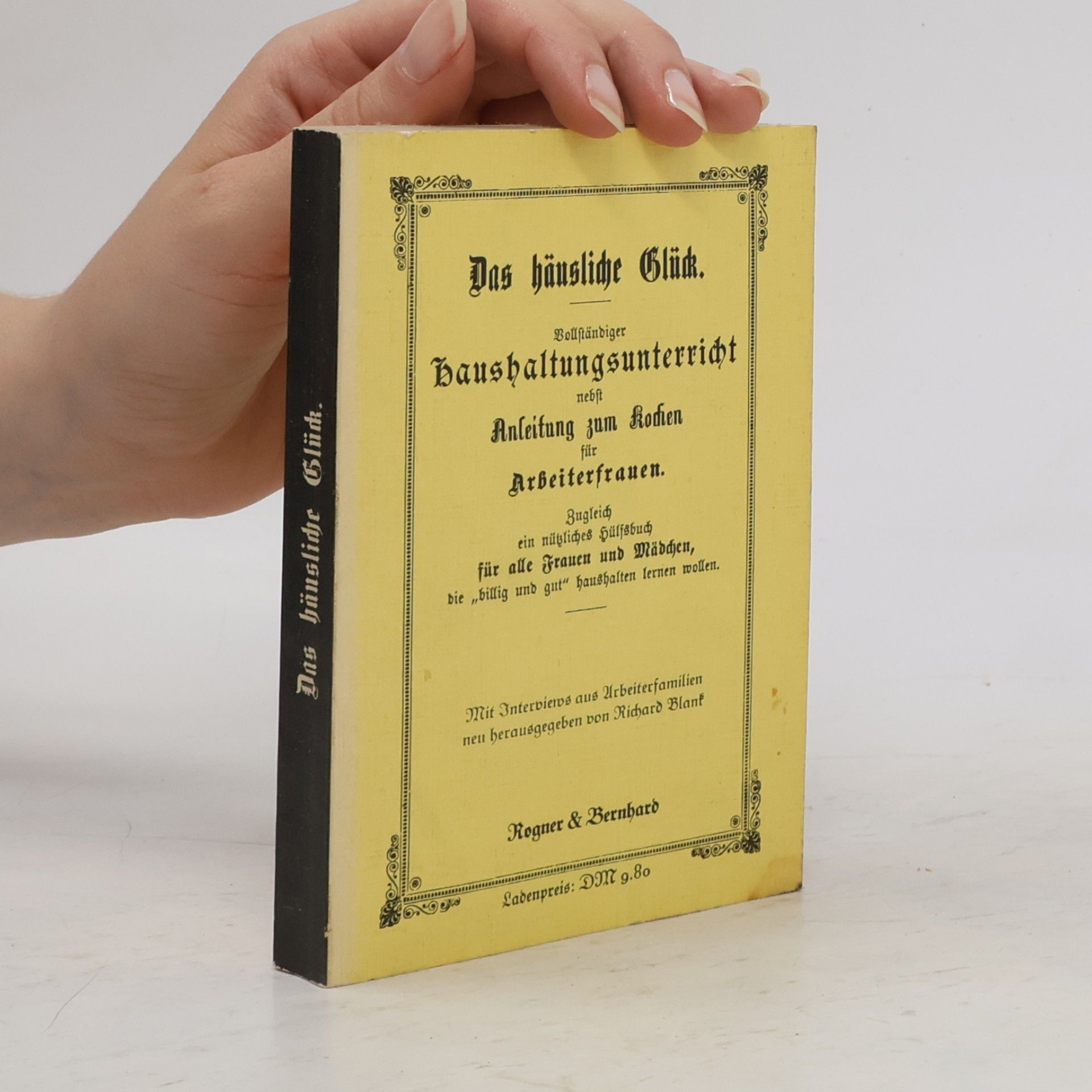 Richard Blank Das häusliche Glück
