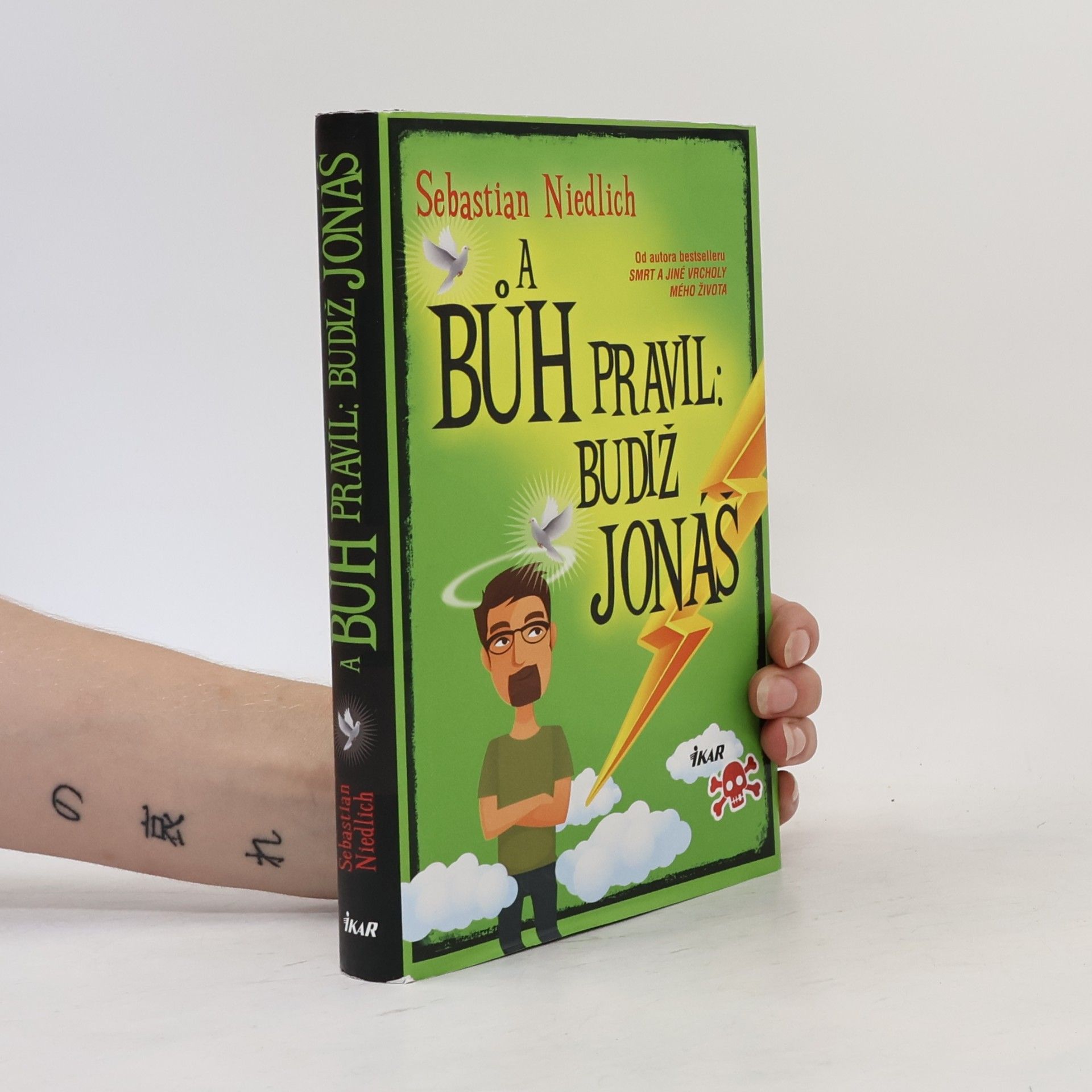 Sebastian Niedlich A Bůh pravil: Budiž Jonáš