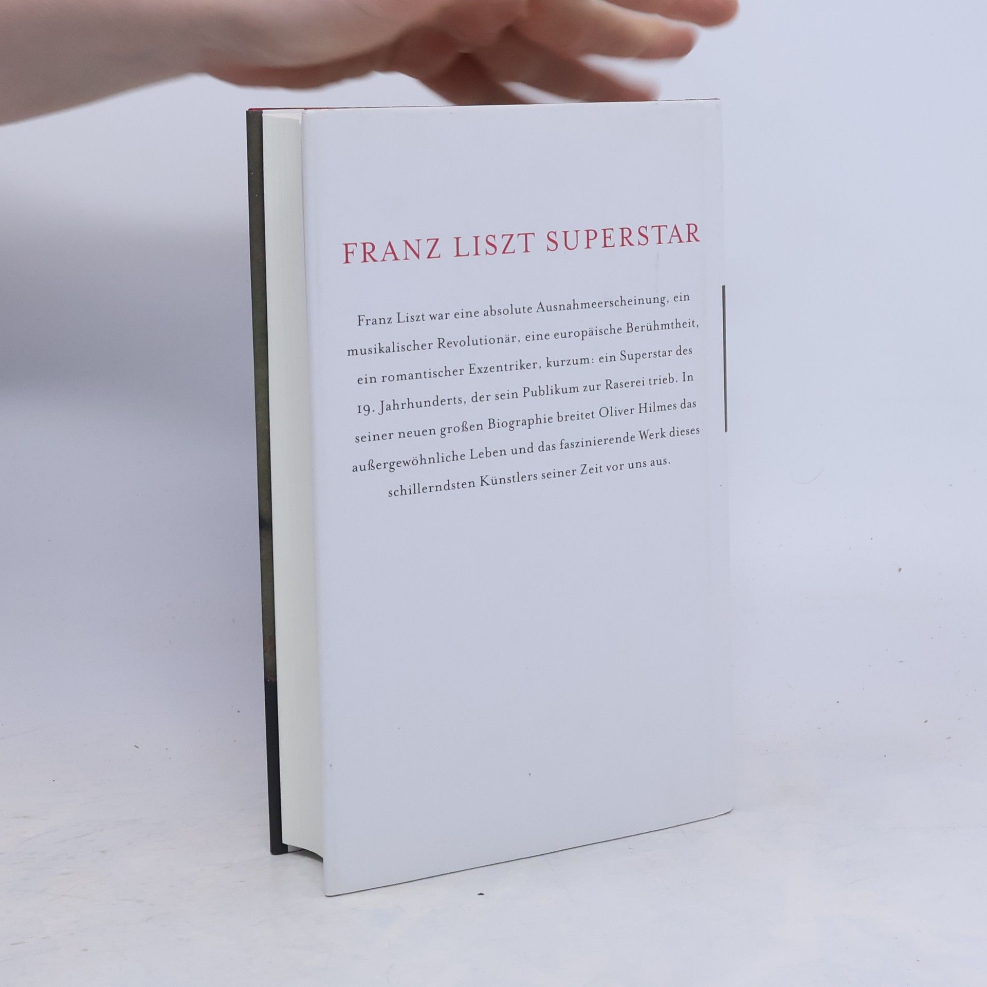 Oliver Hilmes Franz Liszt