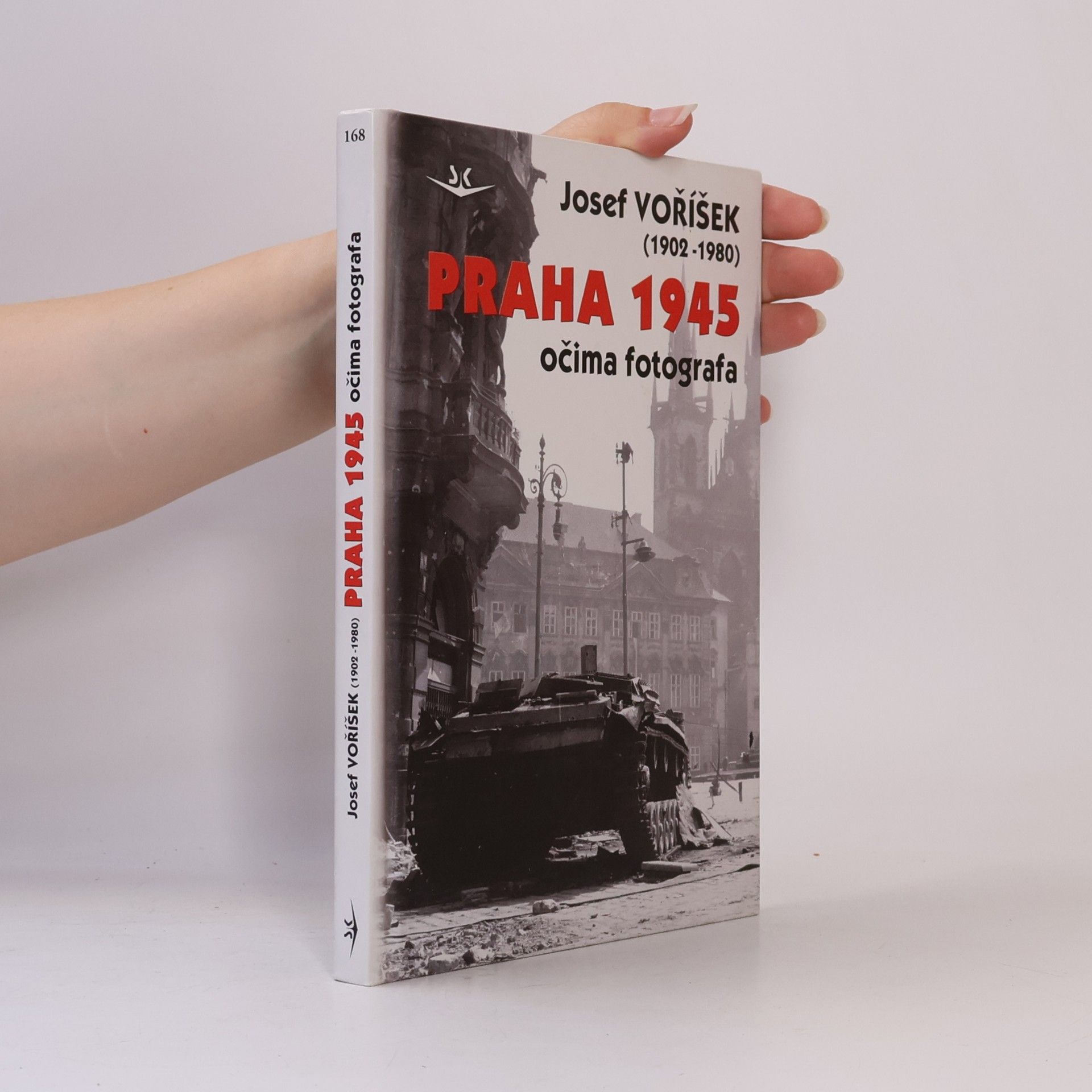 Josef Voříšek Praha 1945 : očima fotografa