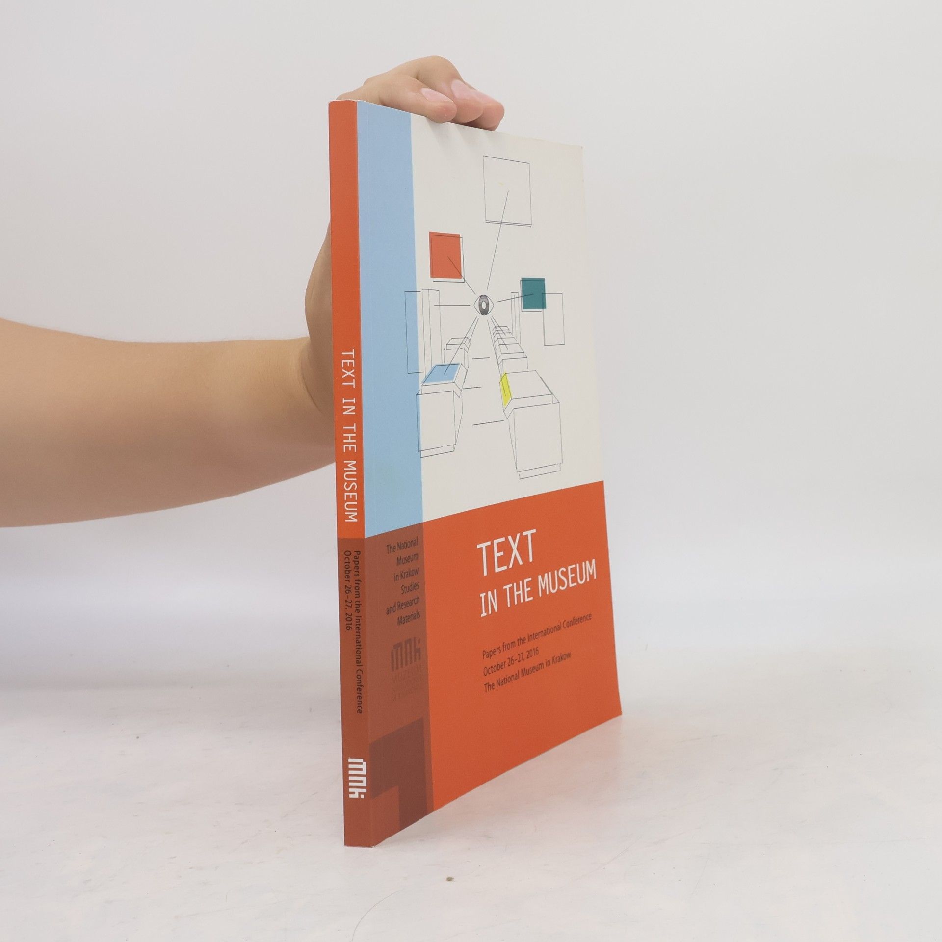 Barbara M. Eggert The National Museum in Krakow Studies and Research Materials: Text in the Museum