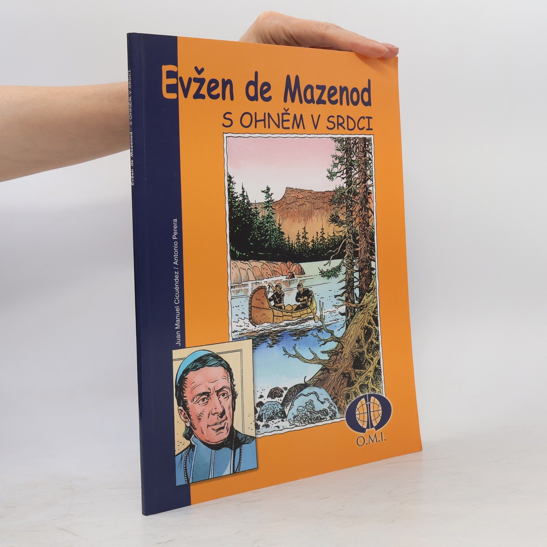 Antonio Perera Evžen de Mazenod - S ohněm v srdci