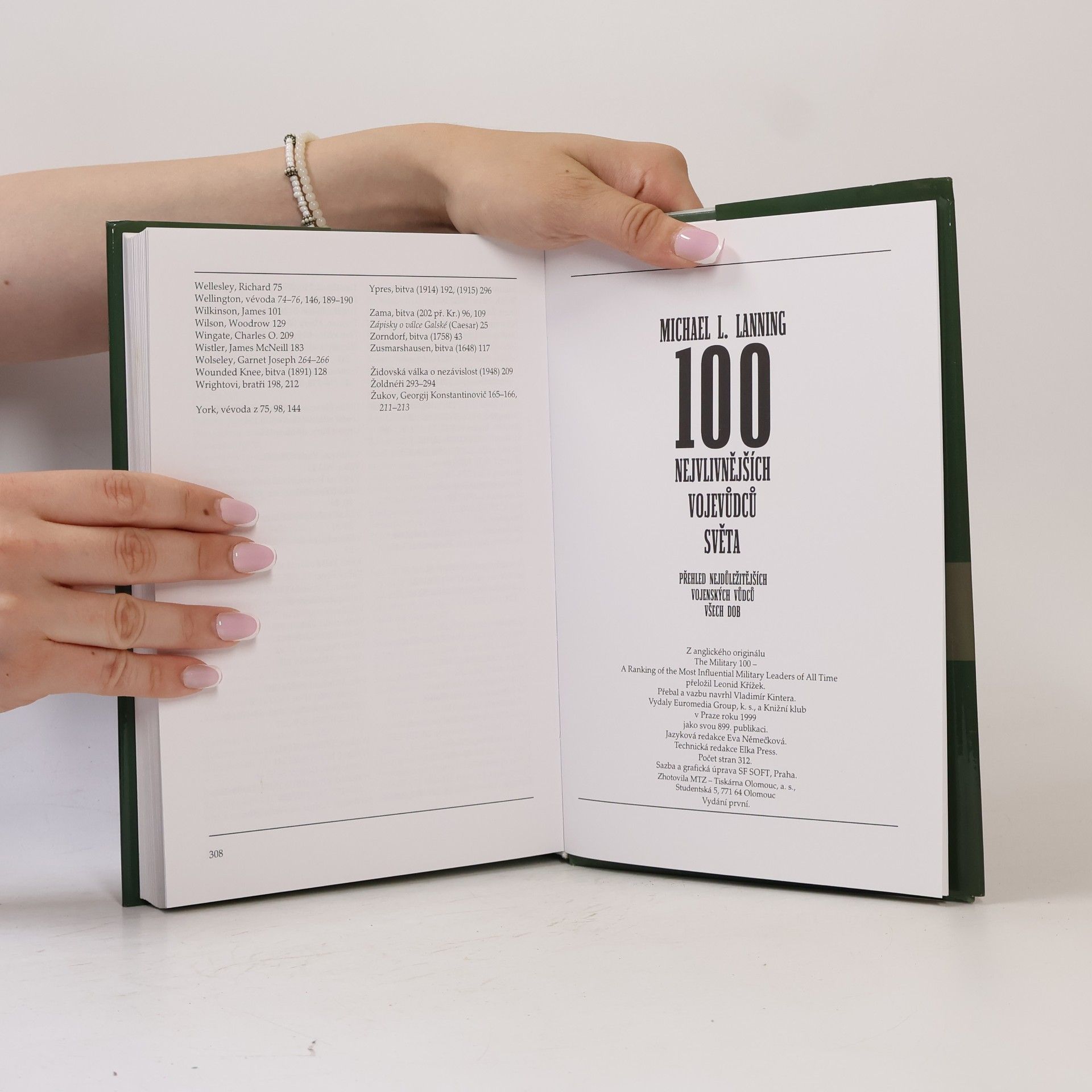 Michael Lee Lanning 100 nejvlivnějších vojevůdců světa. Přehled nejdůležitějších vojenských vůdců všech dob