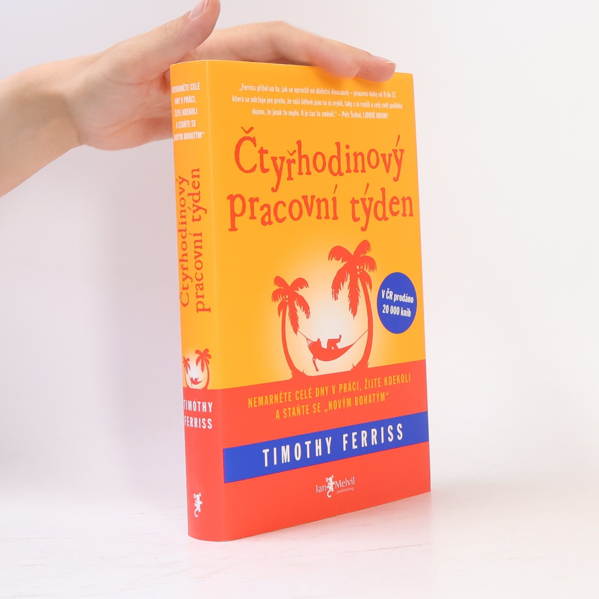 Timothy Ferriss Čtyřhodinový pracovní týden
