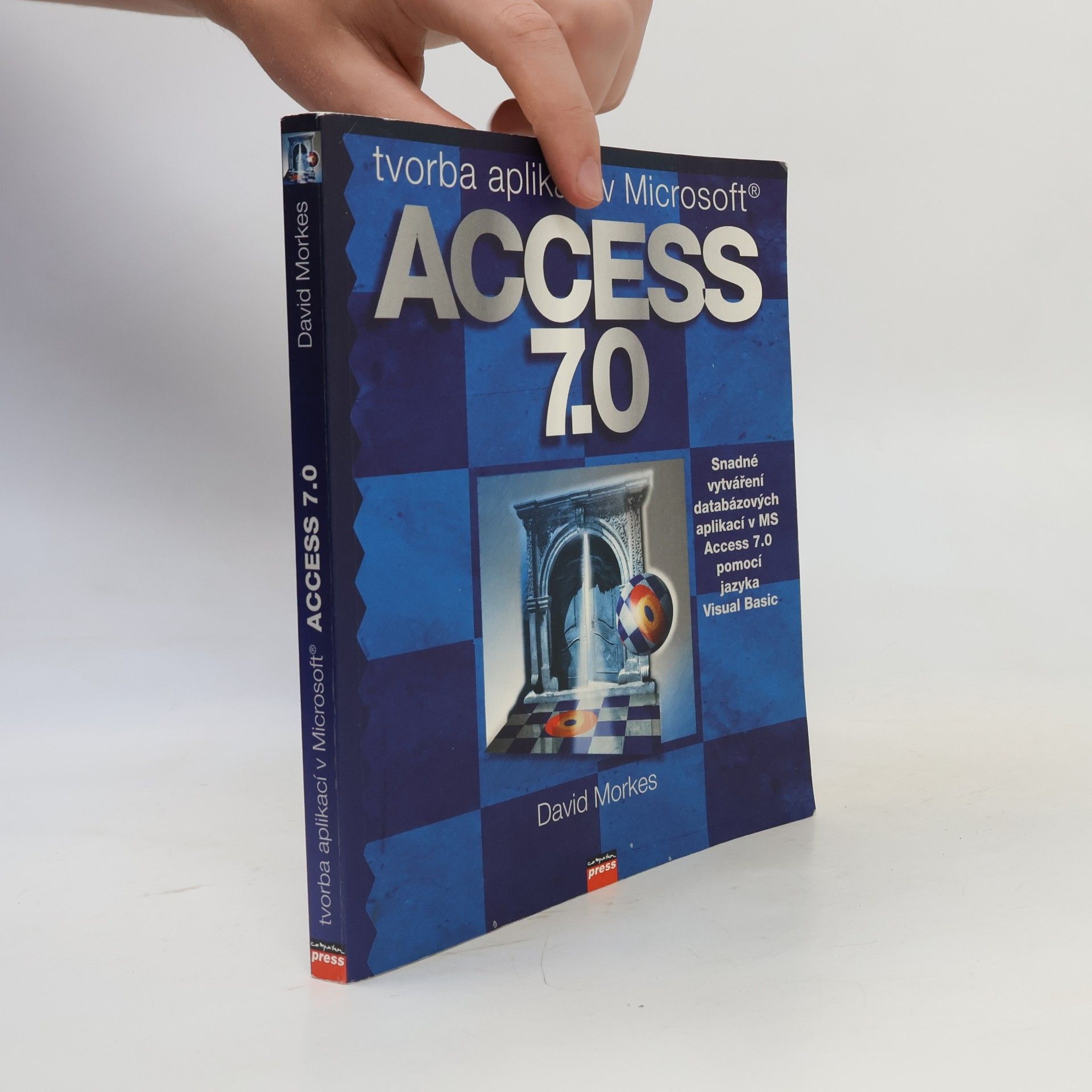 David Morkes Tvorba aplikací v Microsoft Access 7.0