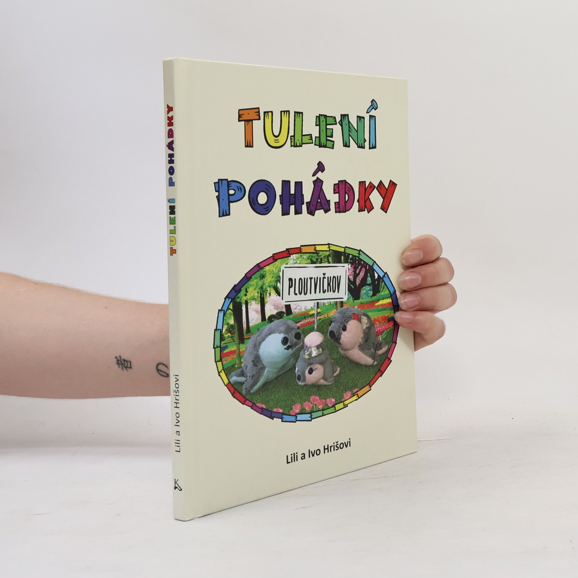 Hrišovi Lili a Ivo Tulení pohádky