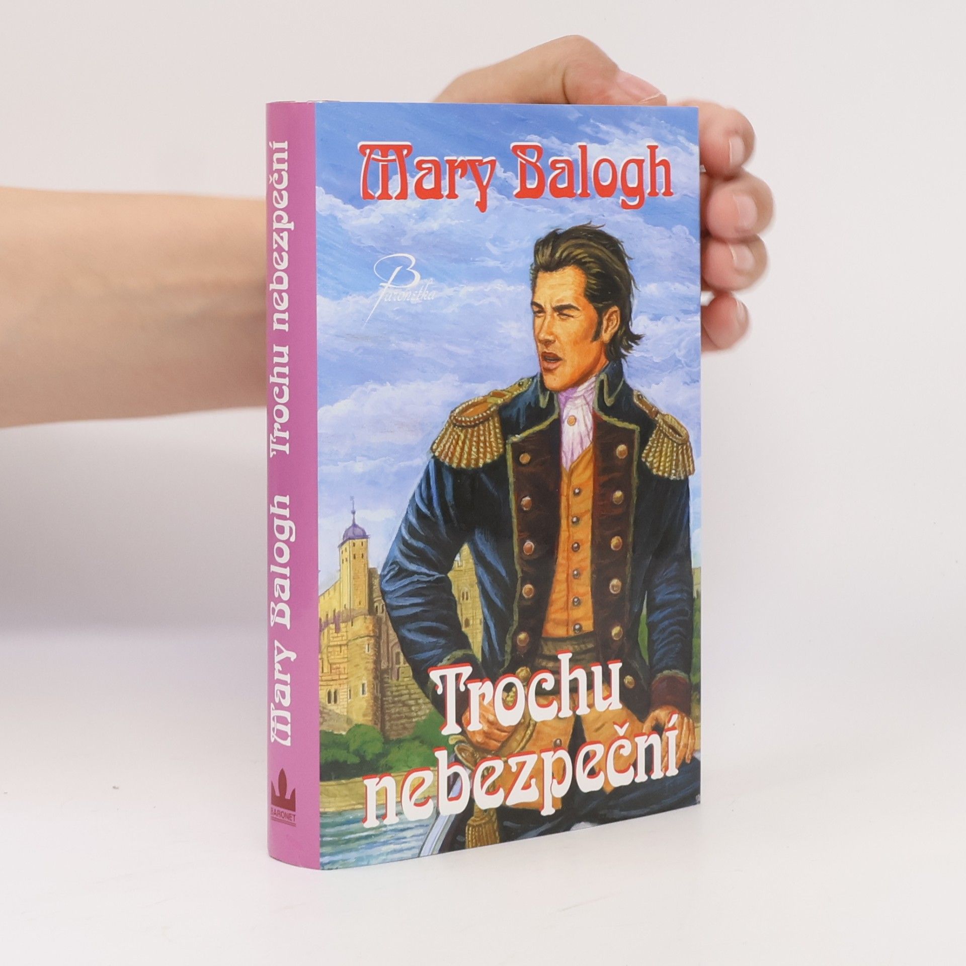 Mary Balogh Trochu nebezpeční