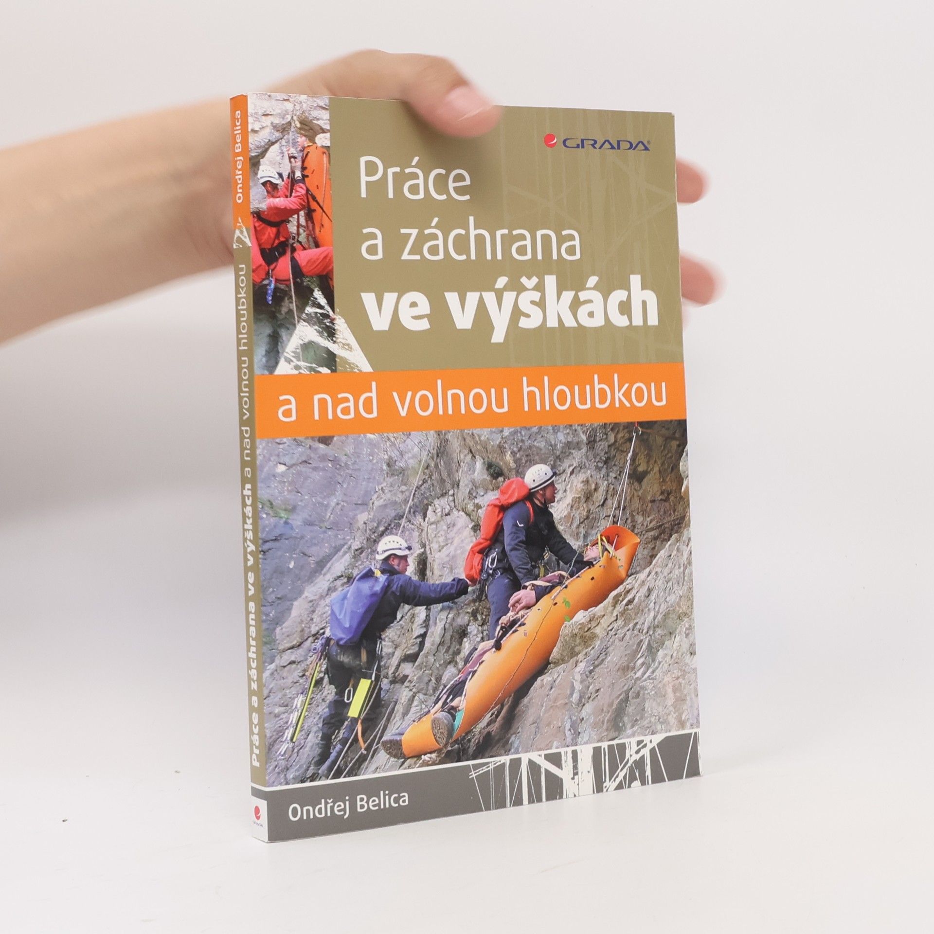 Ondřej Belica Práce a záchrana ve výškách nad volnou hloubkou
