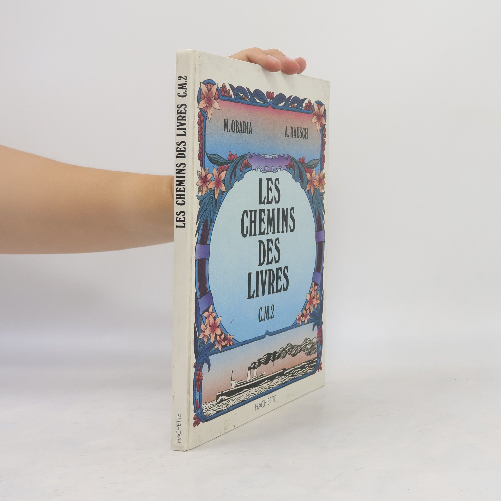 A. Rausch Les chemins des livres: CM2