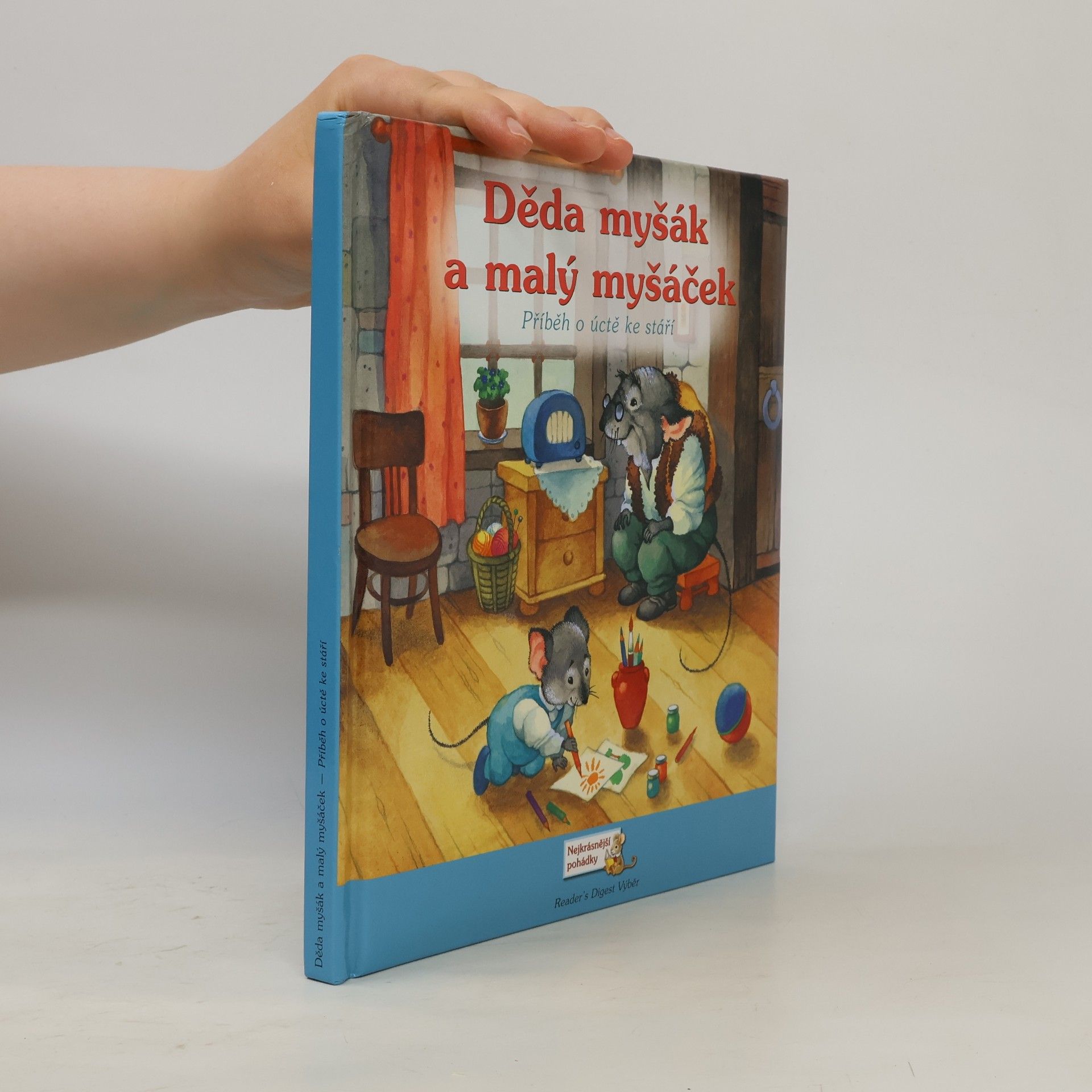 Olga Ionaytis Děda myšák a malý myšáček: Příběh o úctě ke stáří