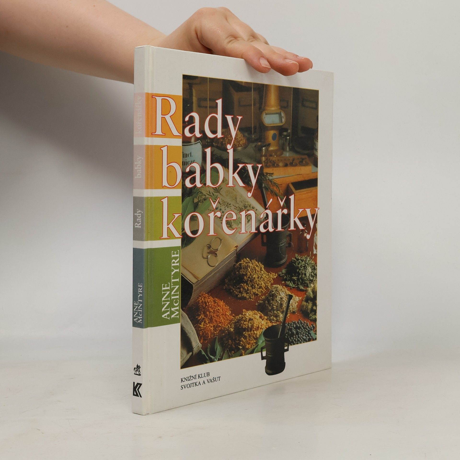 Veronika Volhejnová Rady babky kořenářky