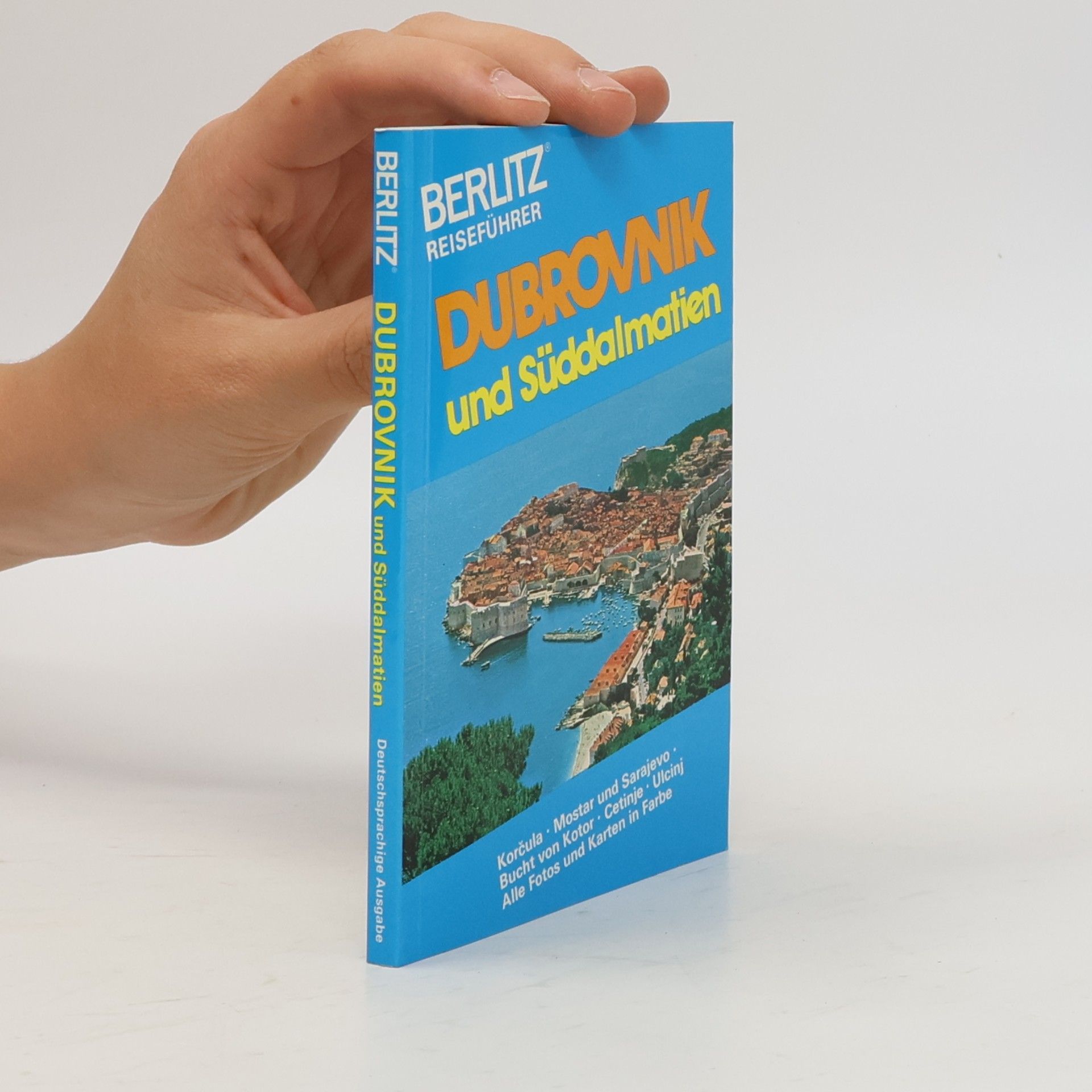 Collectif d'auteurs Dubrovnik und Süddalmatien