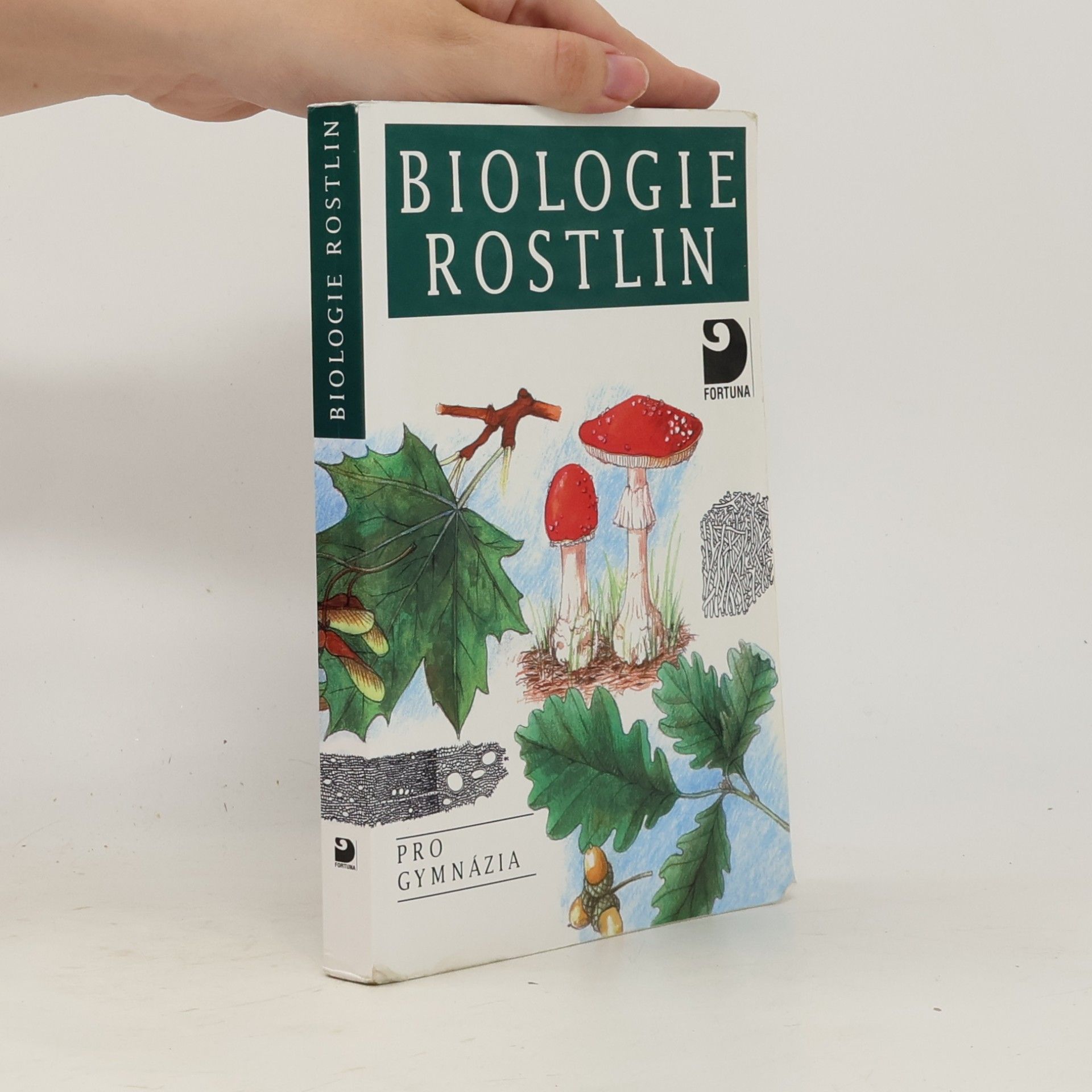 Lubomír Kincl Biologie rostlin: Pro 1. ročník gymnázií