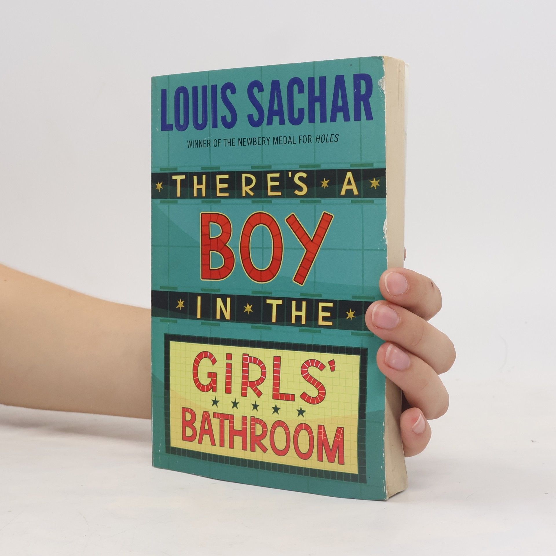Louis Sachar There's a boy in the girls' bathroom