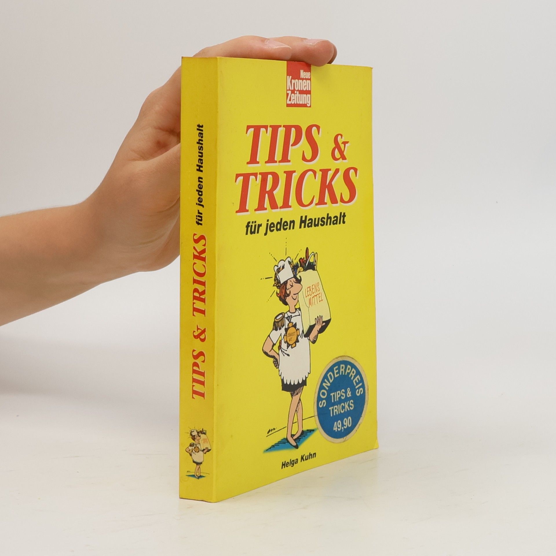 Helga Kuhn Tips & Tricks für jeden Haushalt
