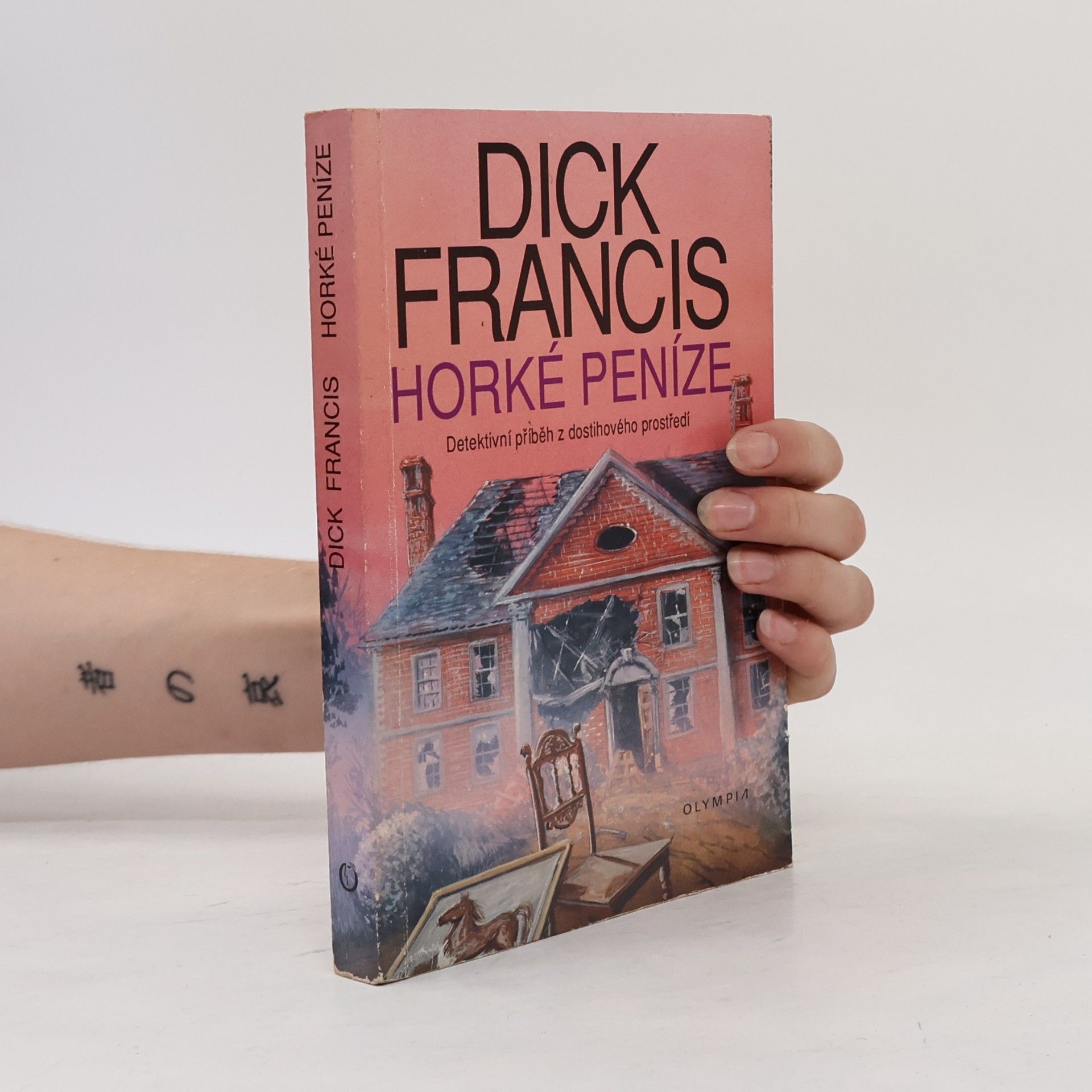 Dick Francis Horké peníze