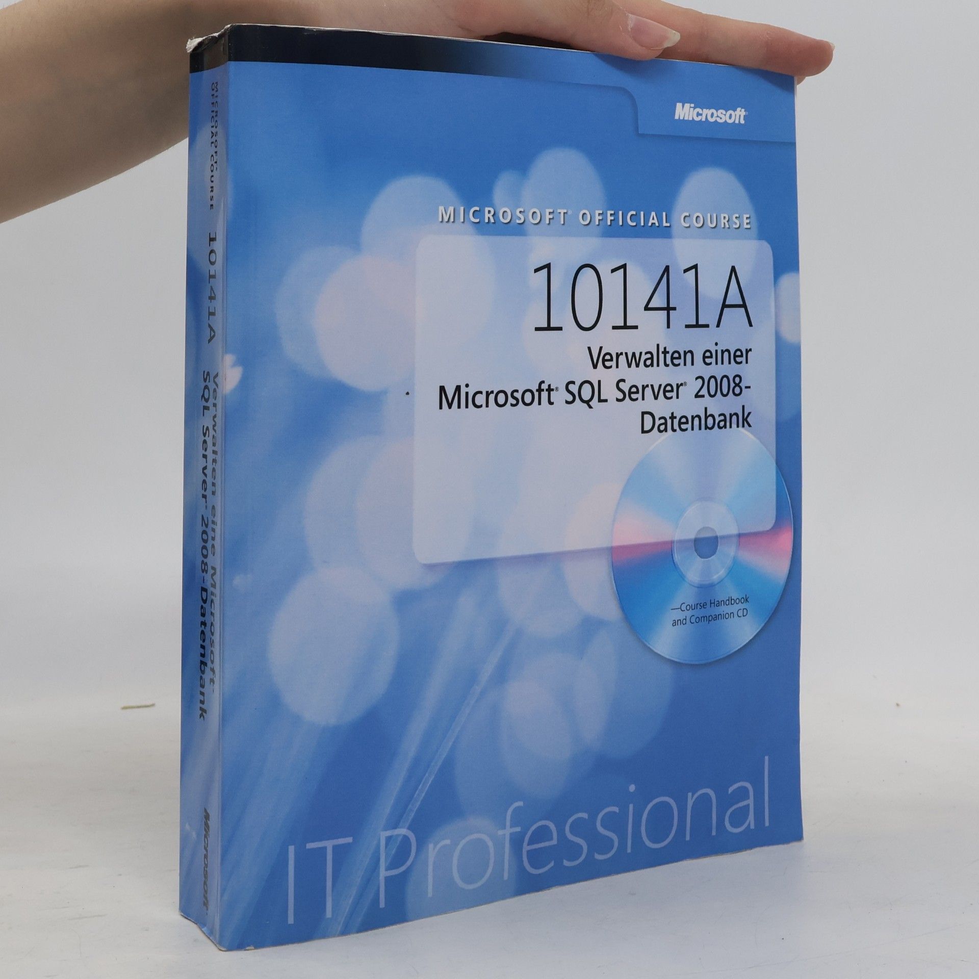 Autorenkollektiv Verwalten einer Microsoft SQL Server 2008-Datenbank