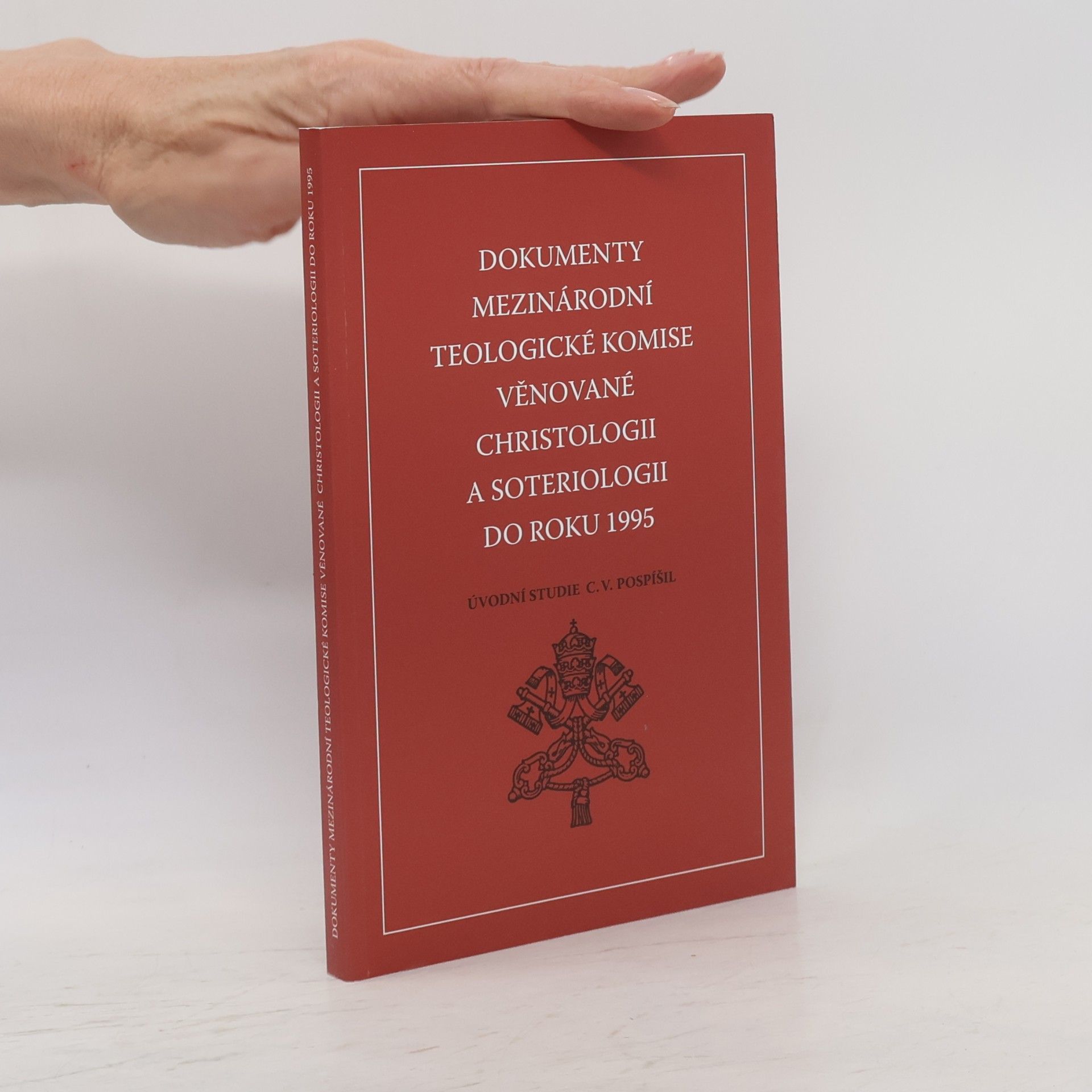 Auteurscollectief Dokumenty mezinárodní teologické komise věnované christologii a soteriologii do roku 1995