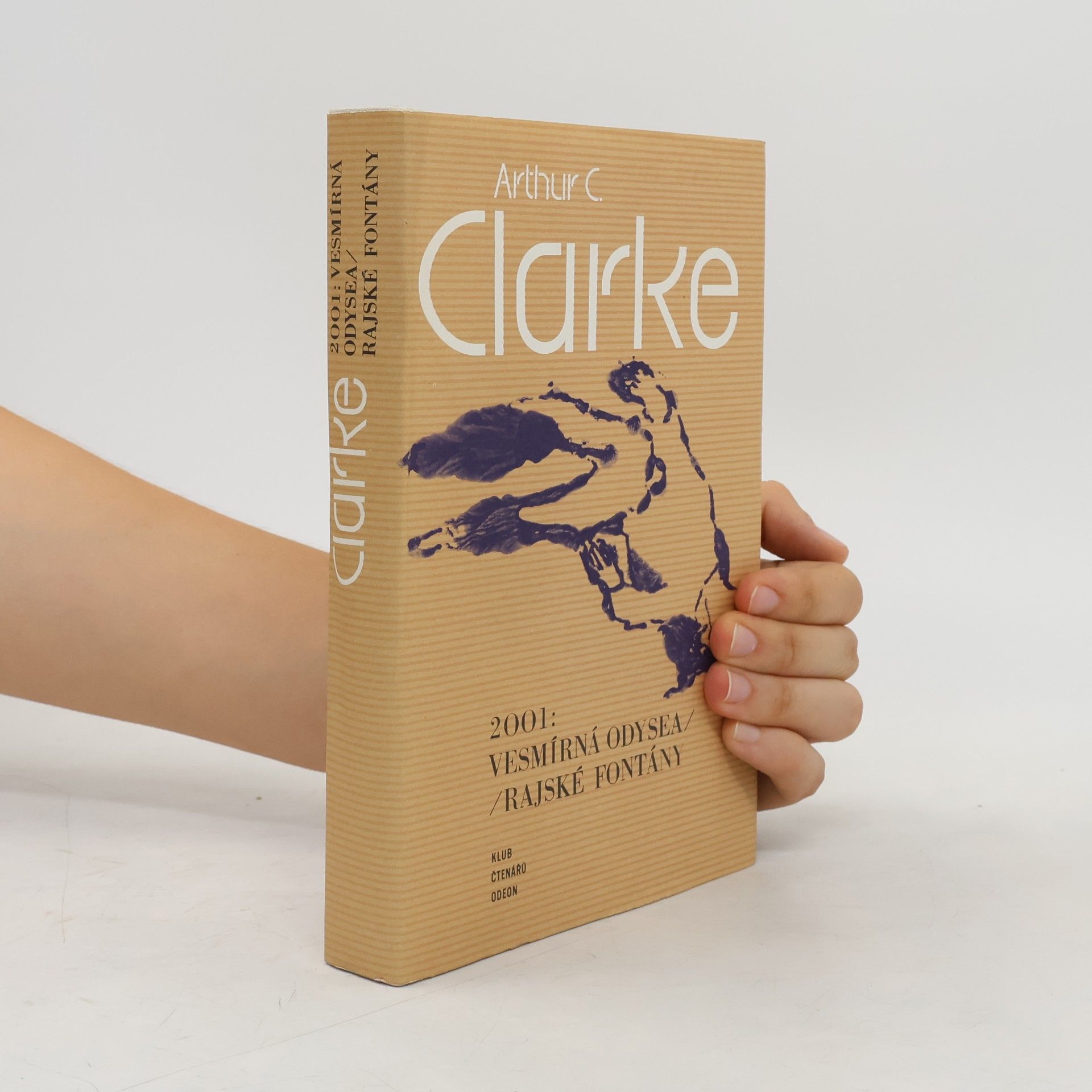 Arthur C. Clarke 2001. Vesmírná odysea. Rajské fontány