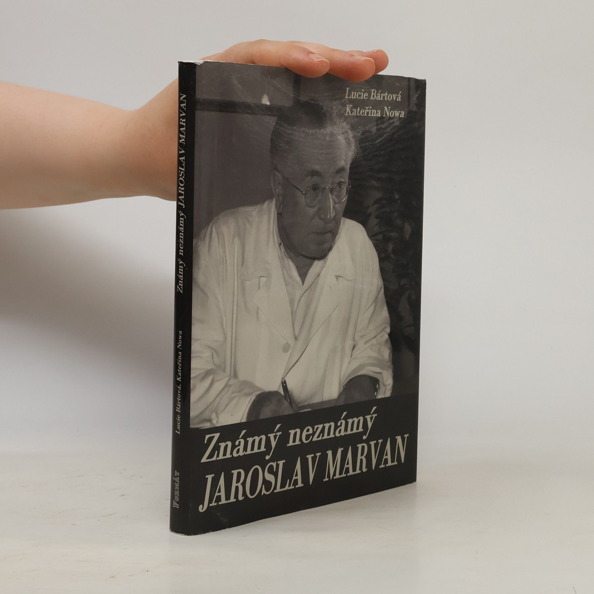 Lucie Bártová Známý neznámý Jaroslav Marvan