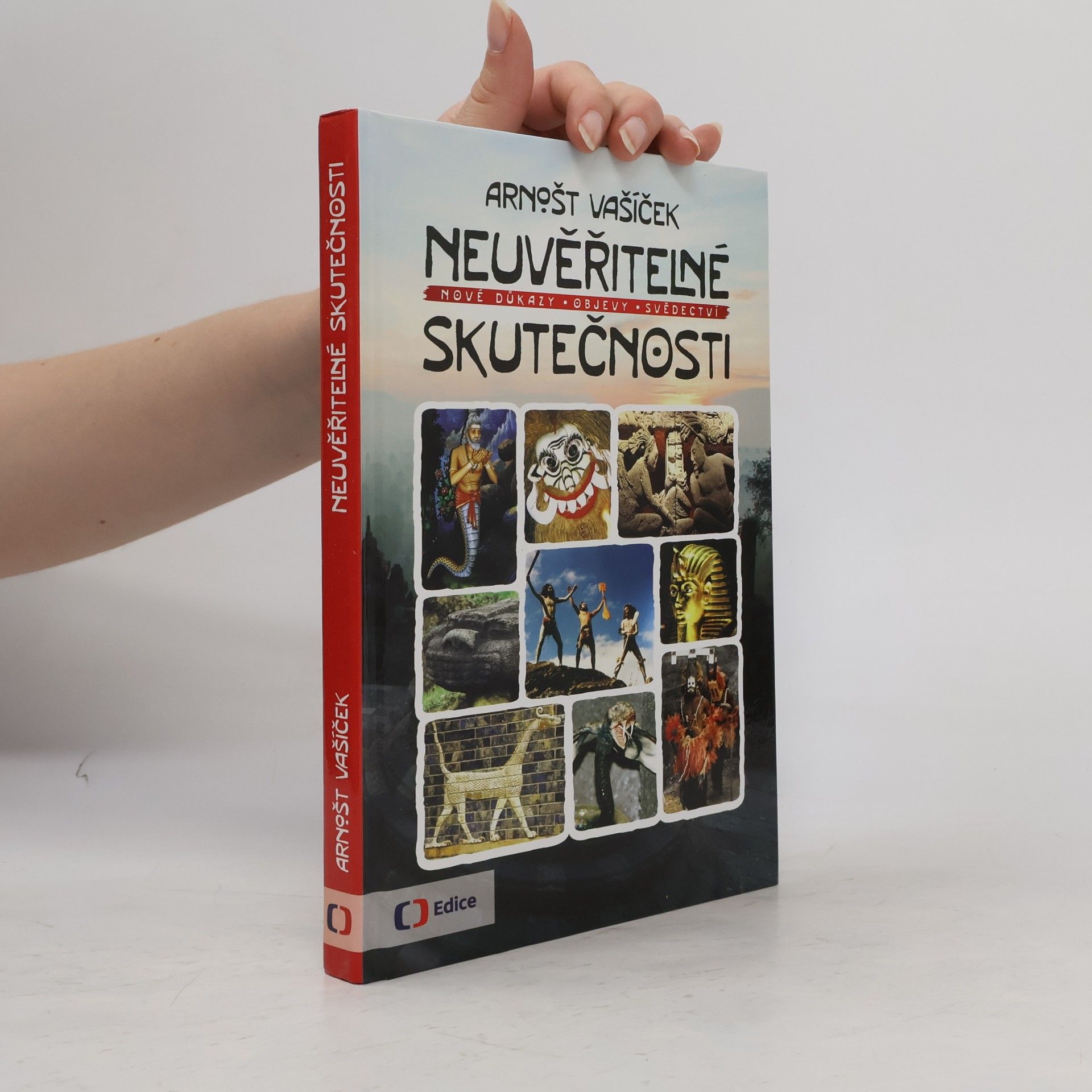 Arnošt Vašíček Neuvěřitelné skutečnosti