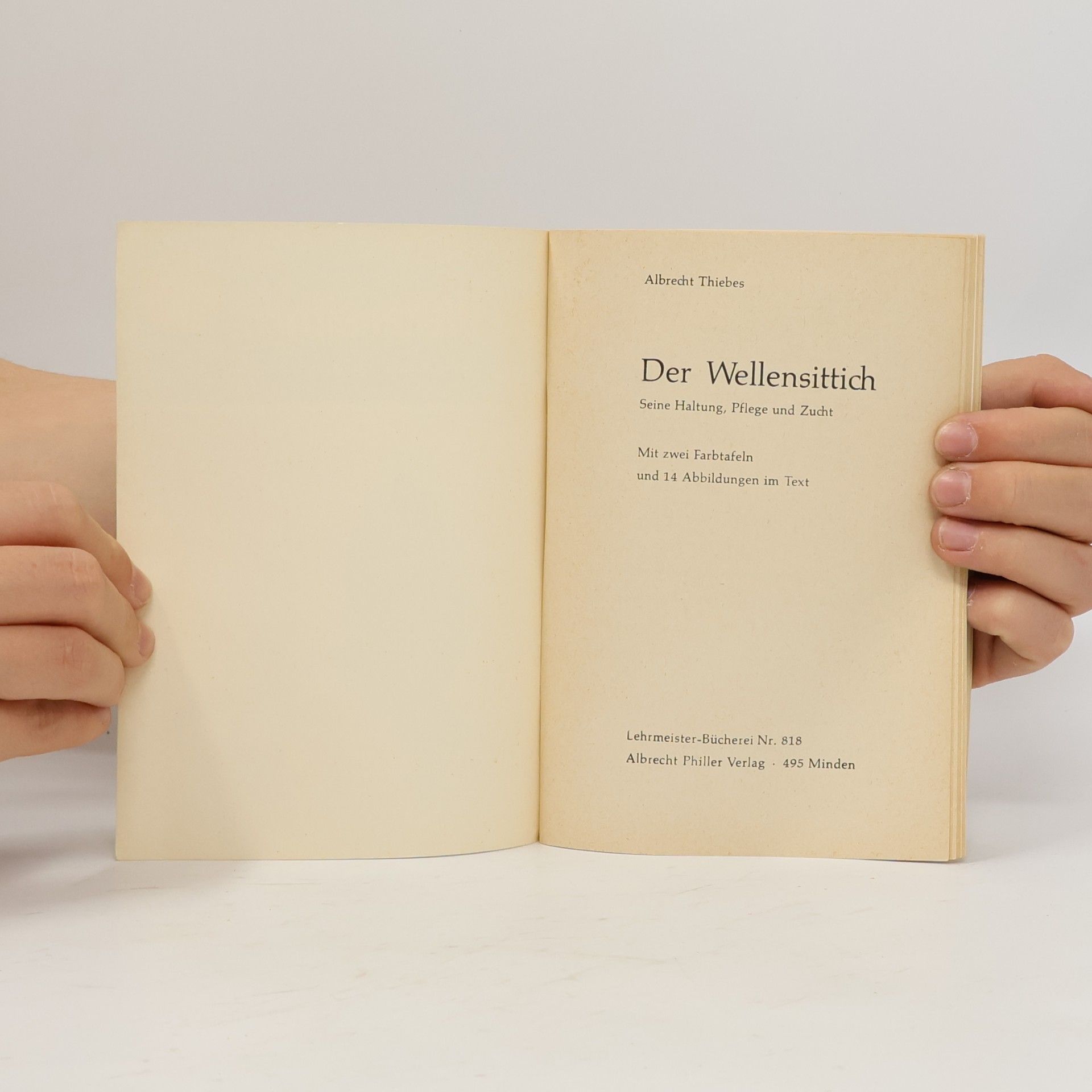 Albrecht Thiebes Der Wellensittich
