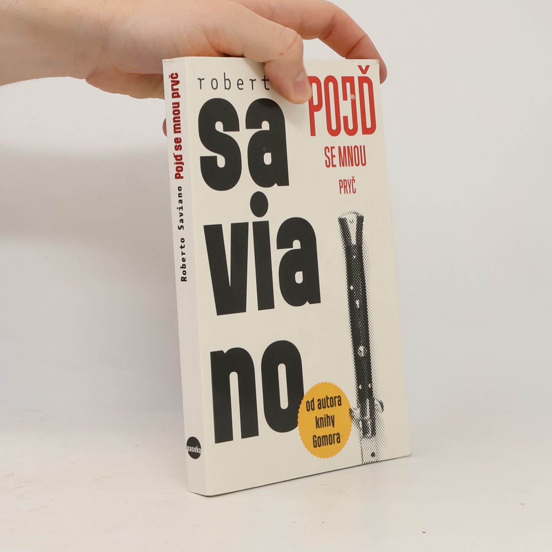 Roberto Saviano Pojď se mnou pryč