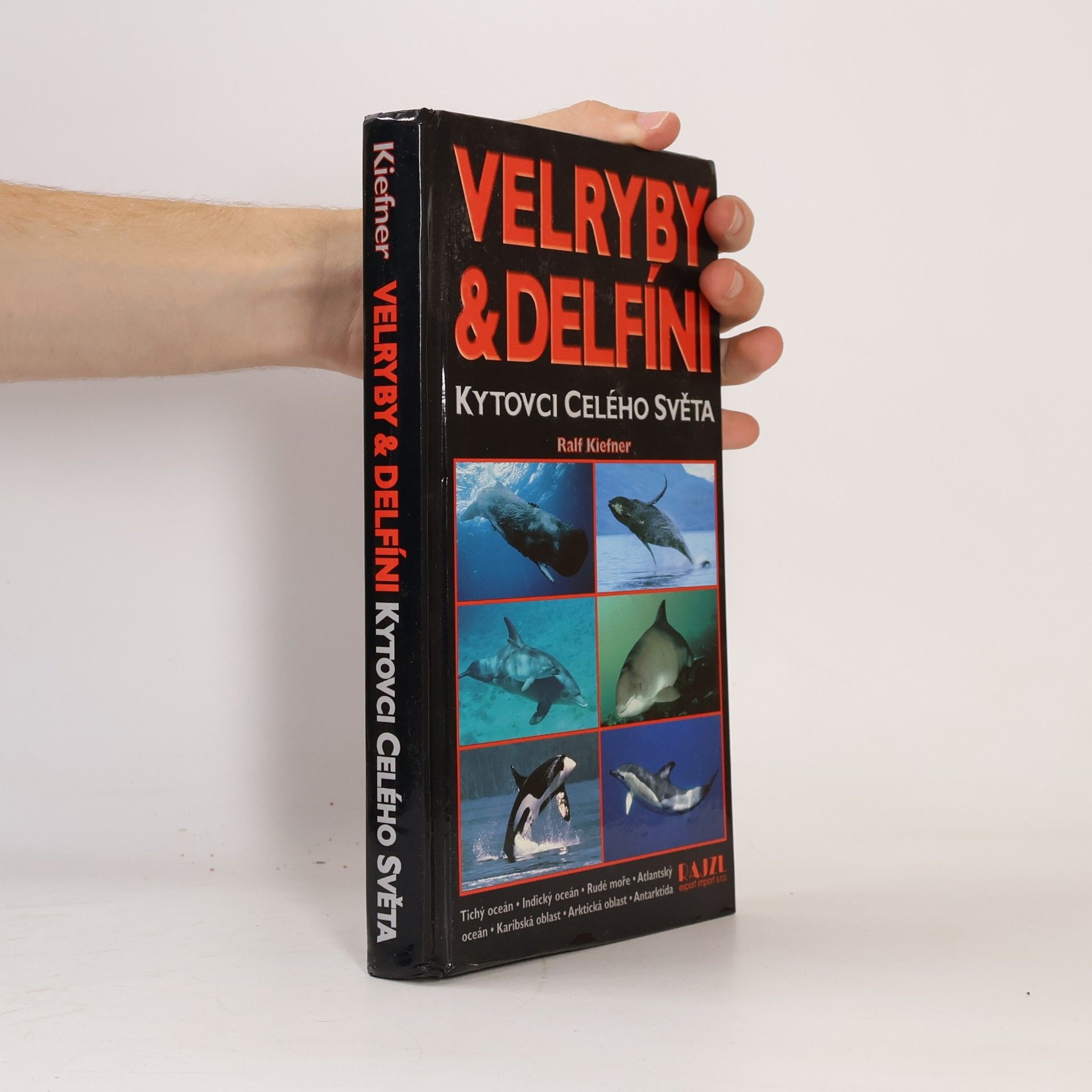 Velryby a delfíni - Kytovci celého světa