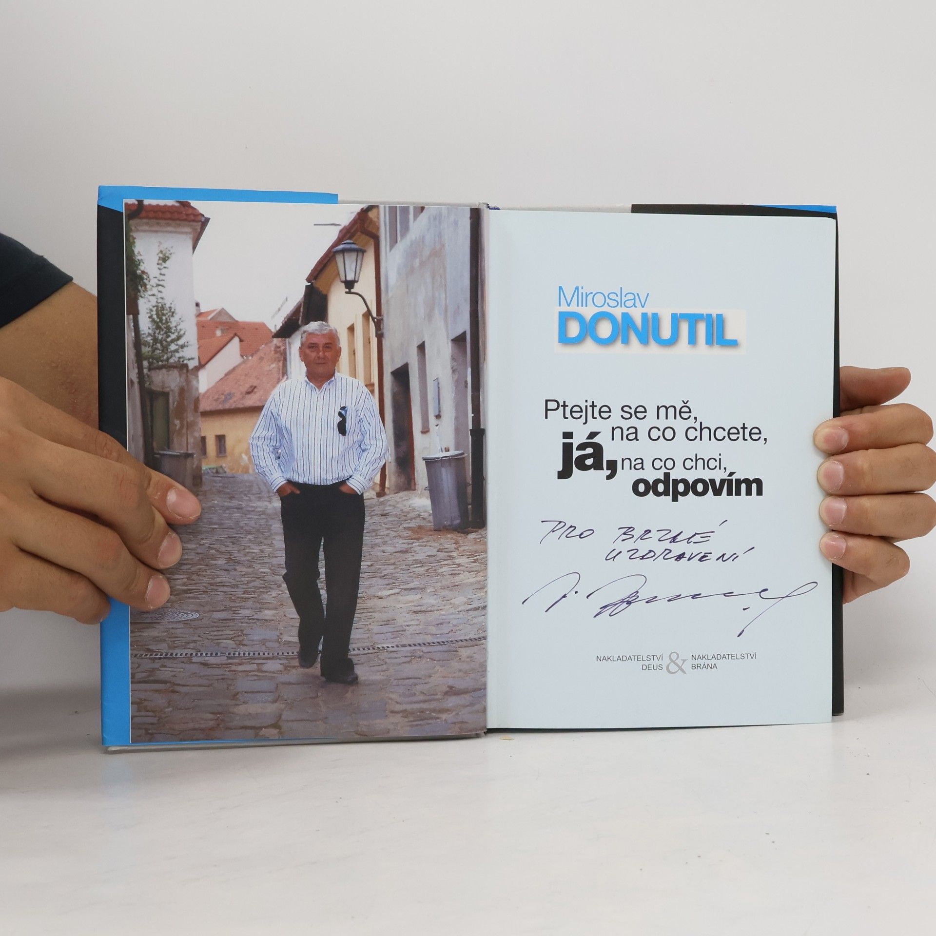 Miroslav Donutil Ptejte se mě, na co chcete, já, na co chci, odpovím