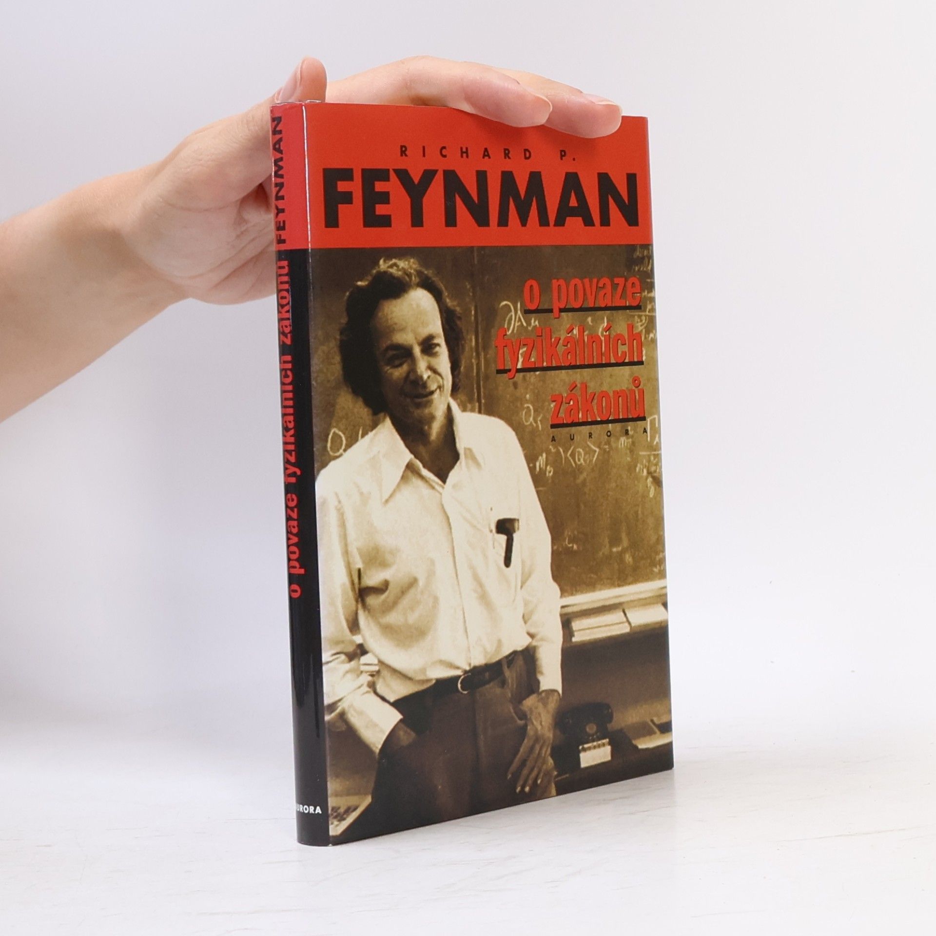 Richard Feynman O povaze fyzikálních zákonů : sedmkrát o rytmech přírodních jevů