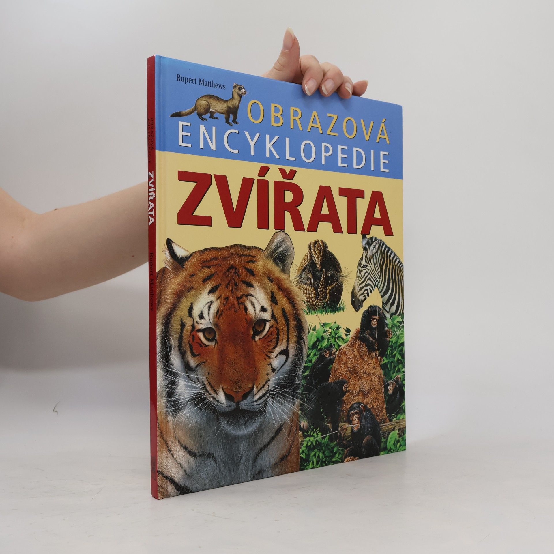 Rupert Matthews Zvířata. Obrazová encyklopedie