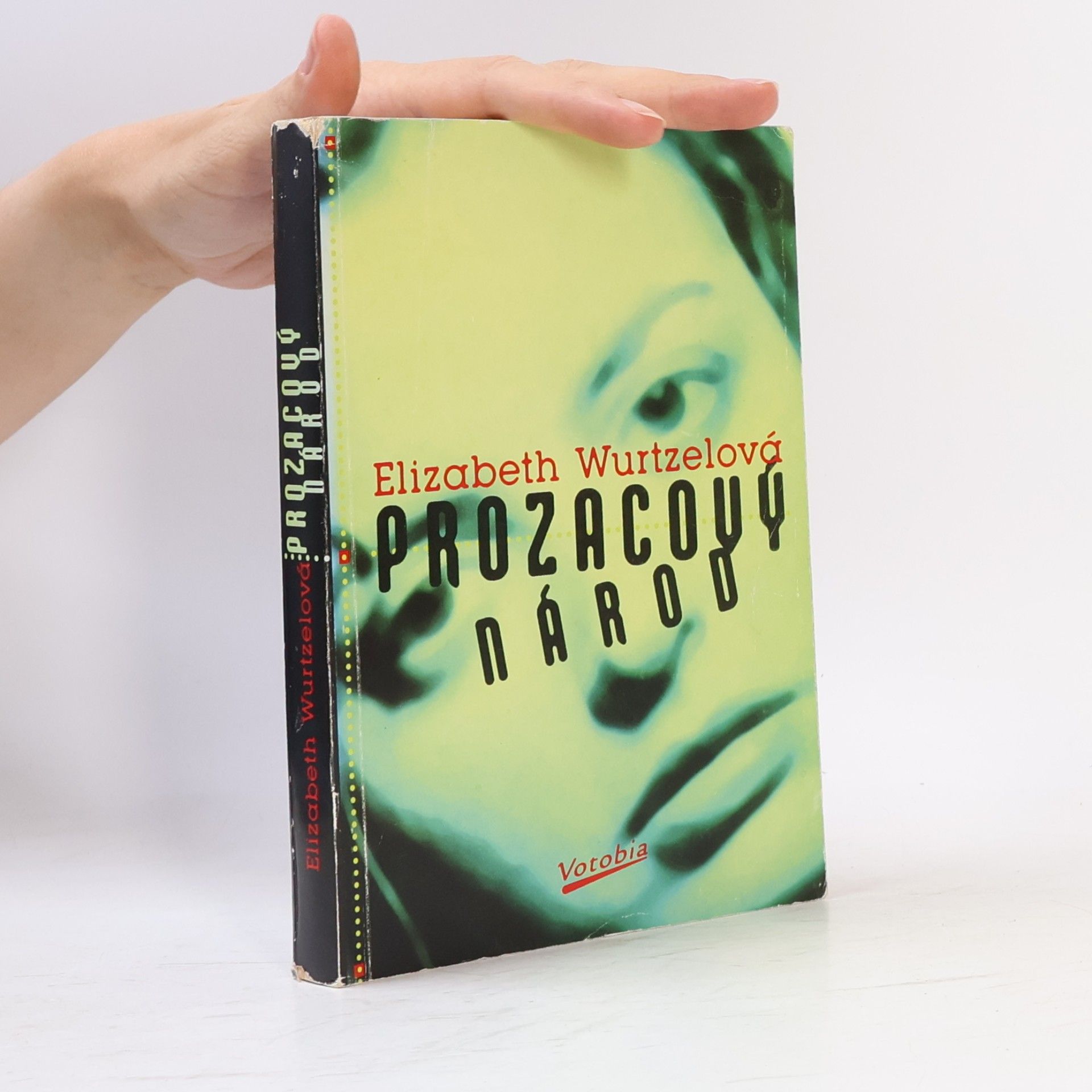 Elizabeth Wurtzel Prozacový národ