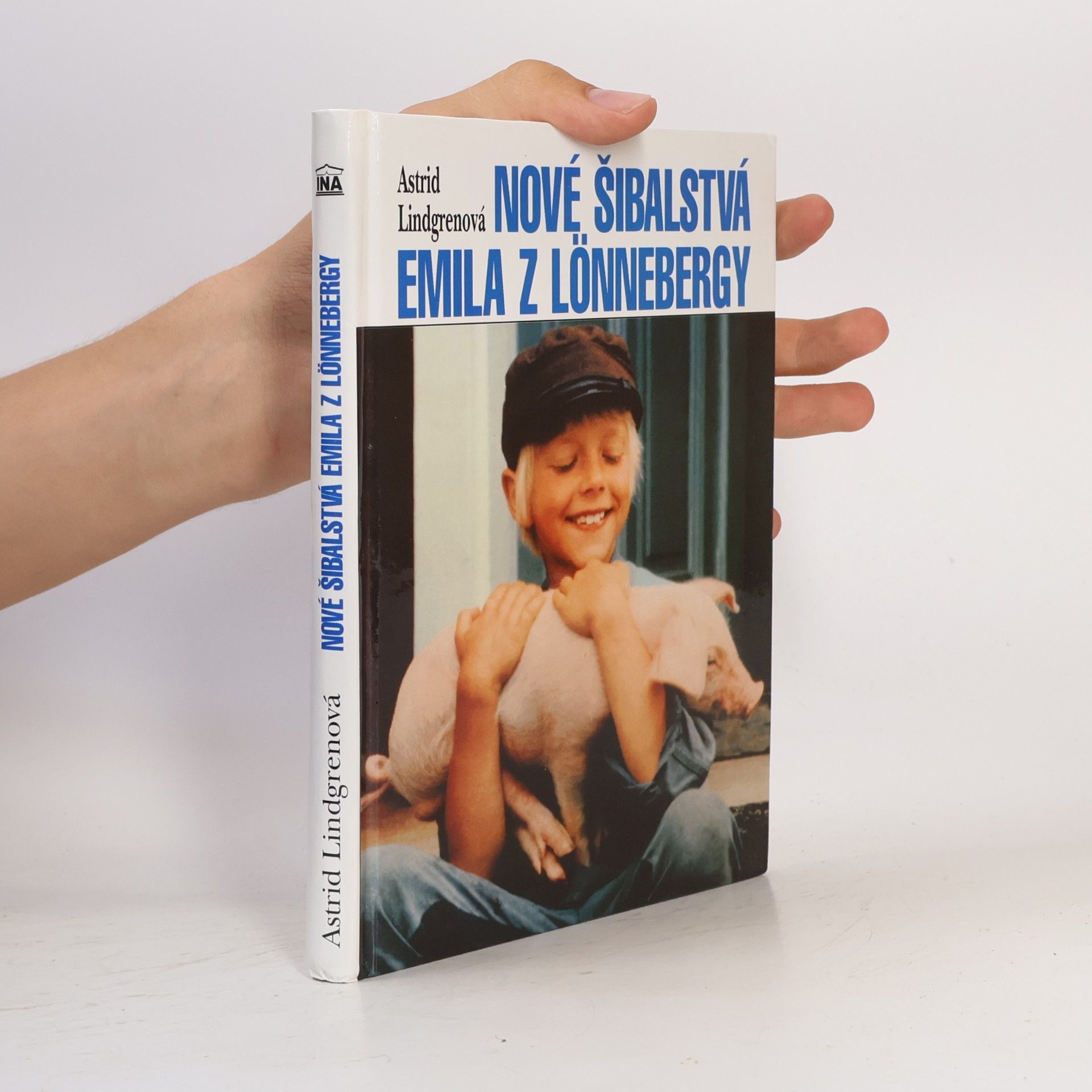 Astrid Lindgren Nové šibalstvá Emila z Lönnebergy