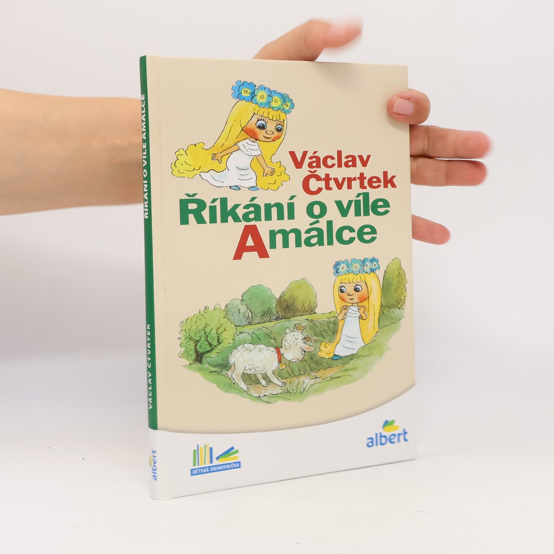 Václav Čtvrtek Říkání o víle Amálce
