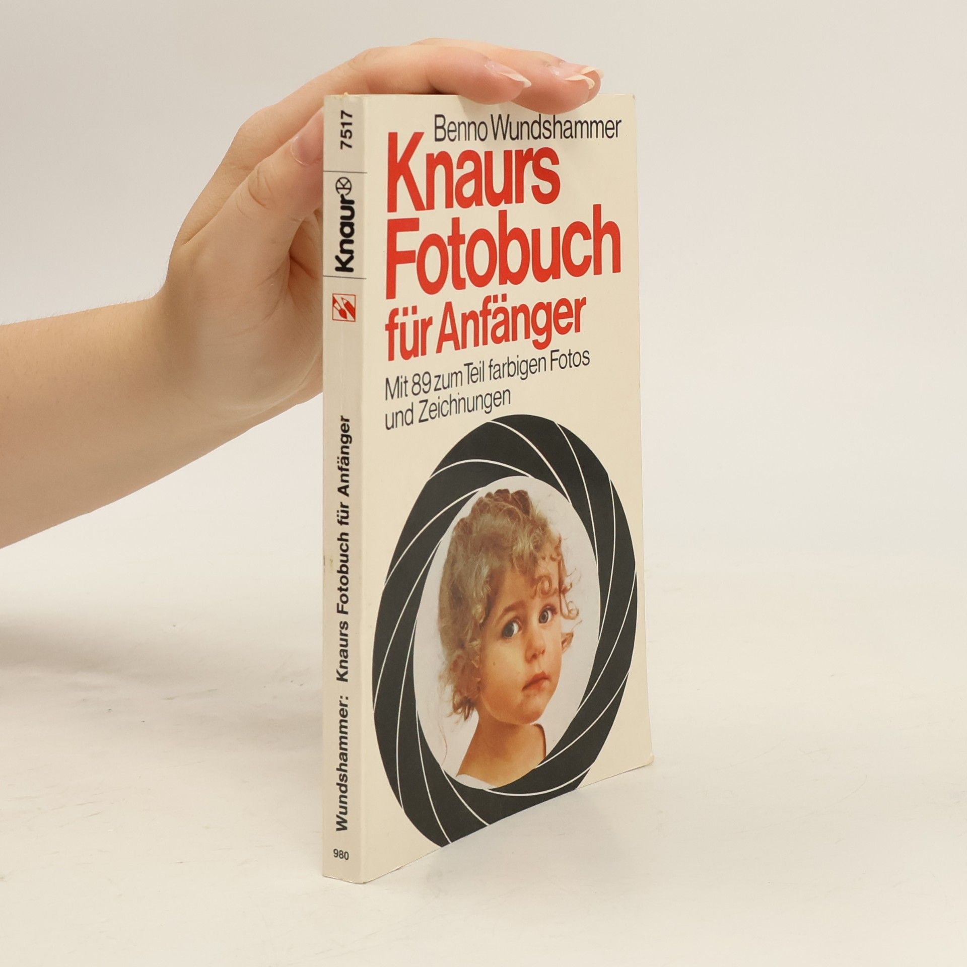 Benno Wundshammer Knaurs Fotobuch für Anfänger