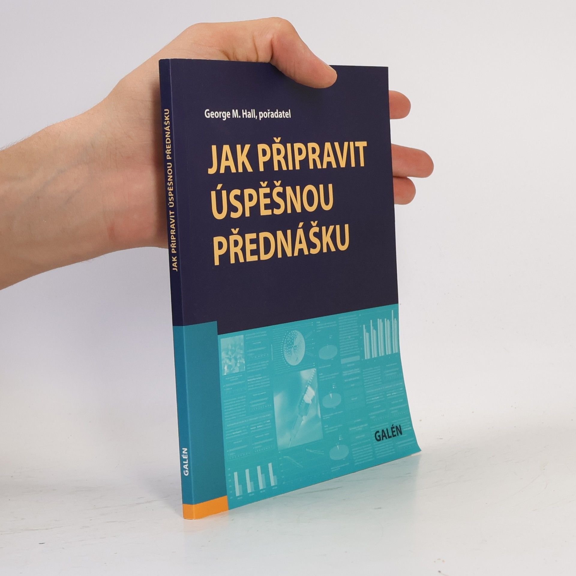 George Martin Hall Jak připravit úspěšnou přednášku