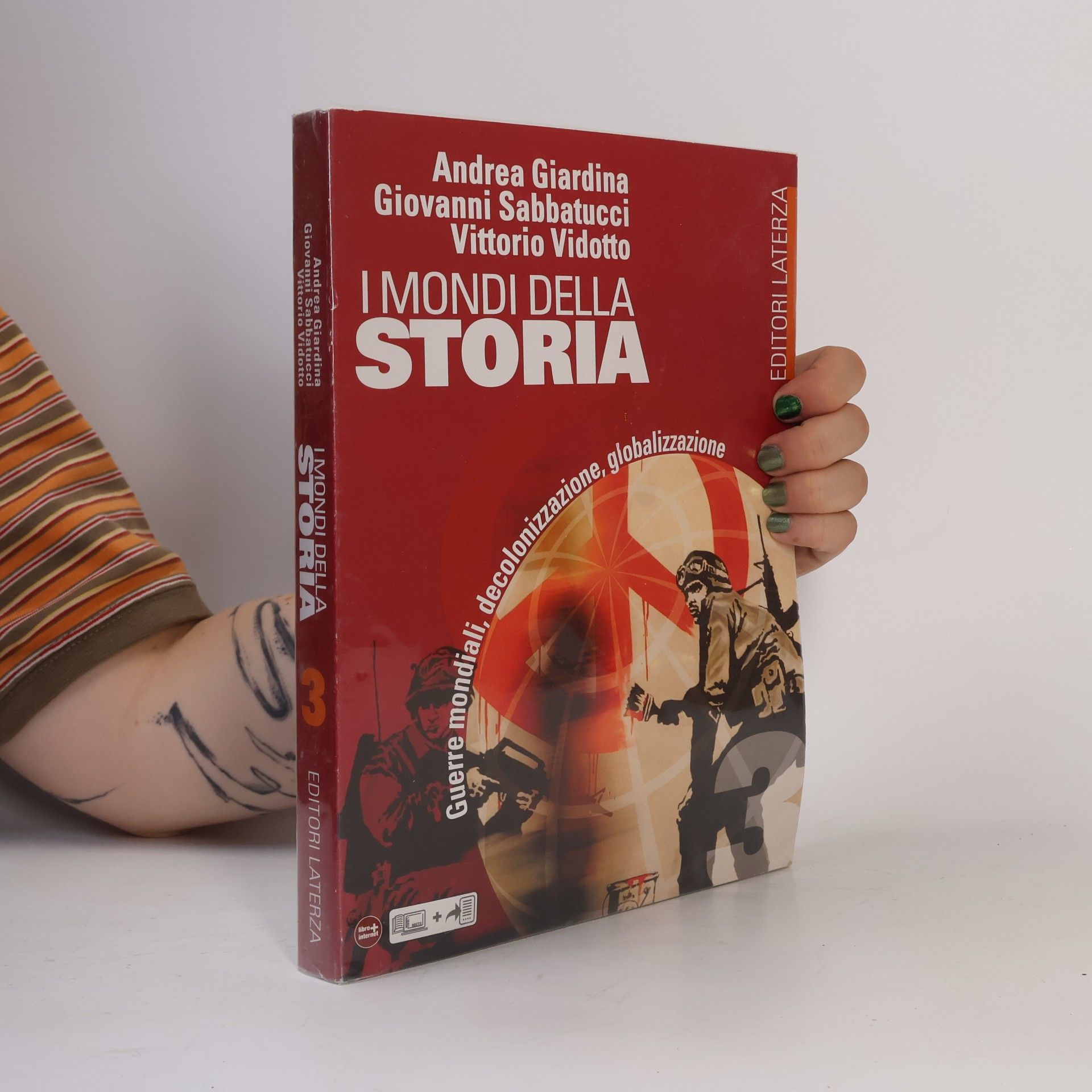Vittorio Vidotto I mondi della storia. Per le Scuole superiori