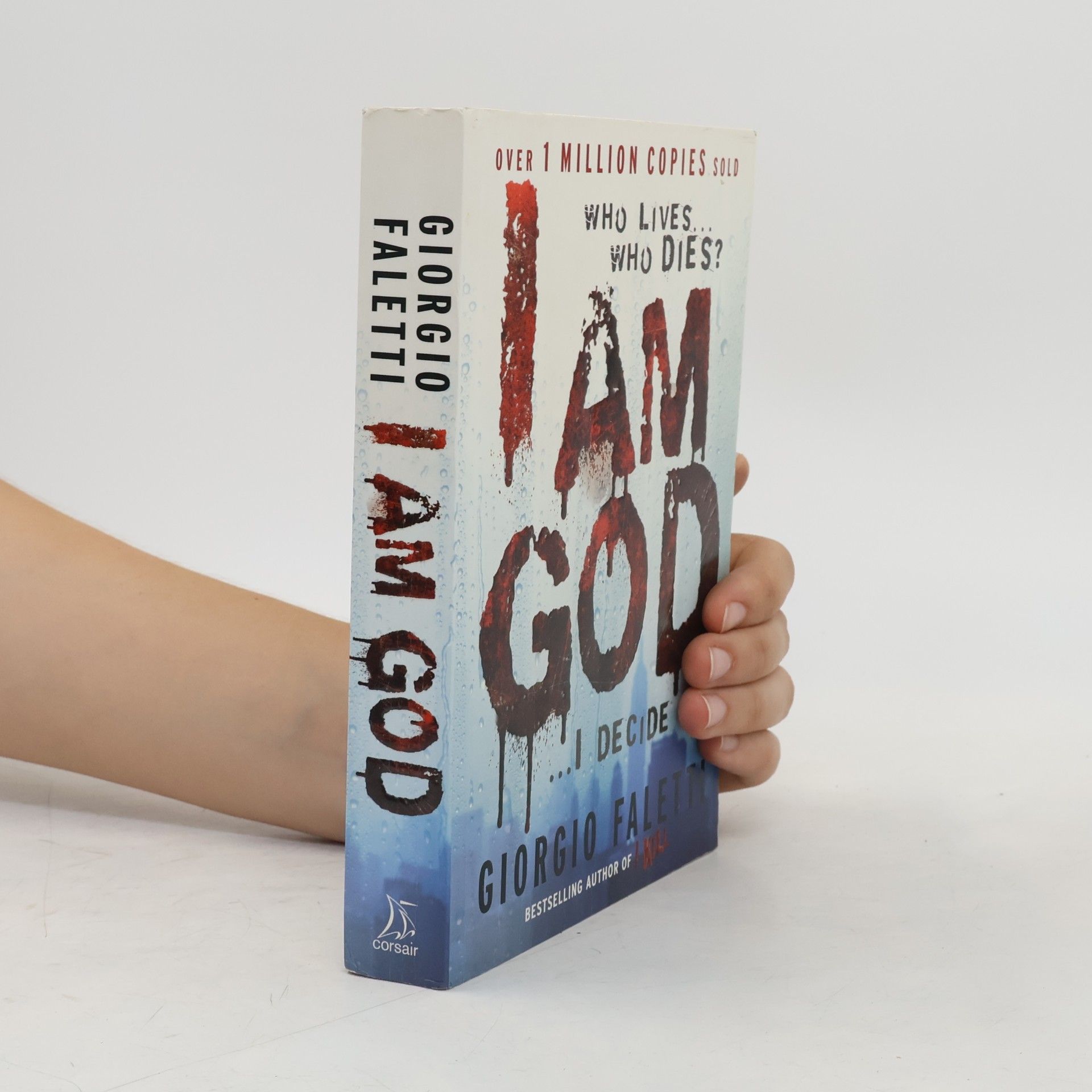 Giorgio Faletti I Am God. Who Lives ... Who Dies?