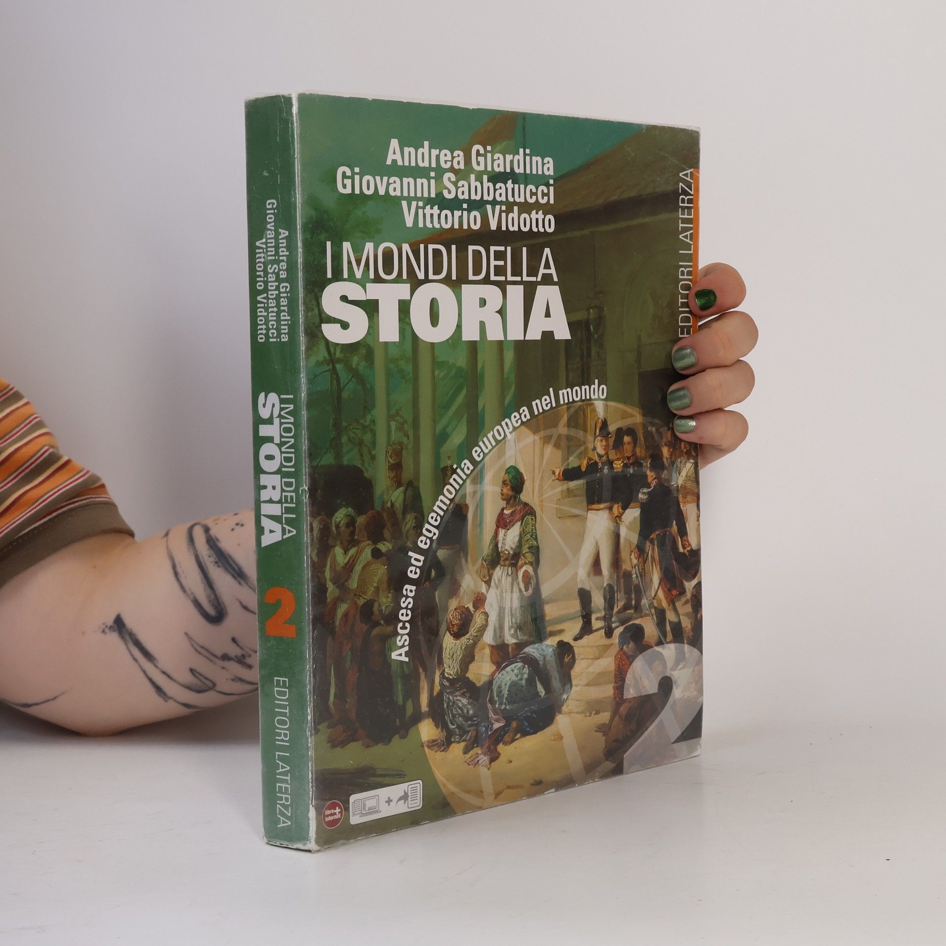 Vittorio Vidotto Collezione scolastica - 2: I mondi della storia. Per le scuole superiori