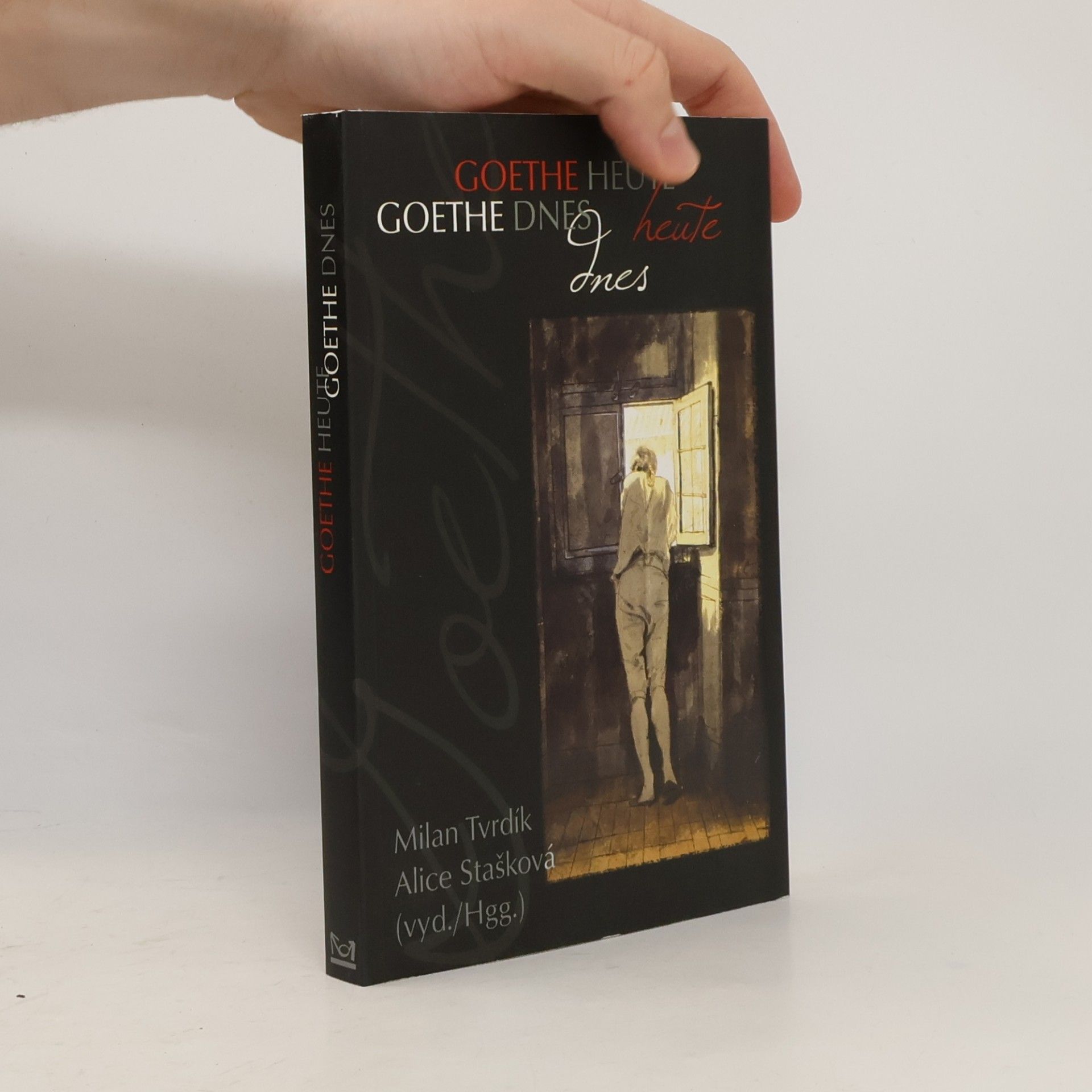 Milan Tvrdík Goethe dnes
