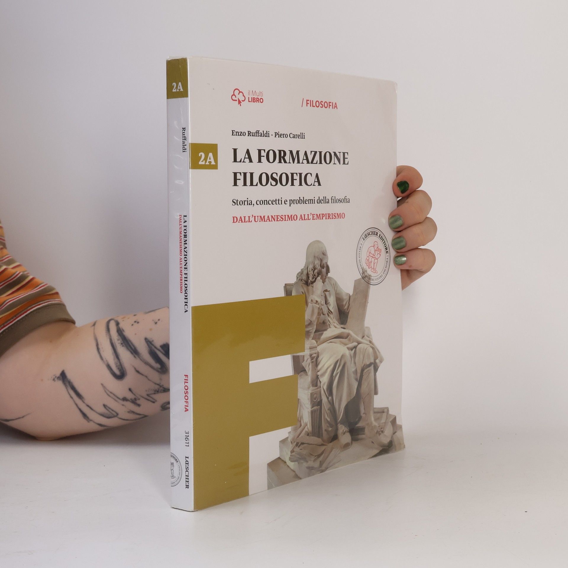 G. Paolo Terravecchia Il Multi Libro - 2: La formazione filosofica. Per le scuole superiori. Con e-book. Con espansione online. Dall'Umanesimo all'Empirismo-Dall'Illuminismo all'Idealismo