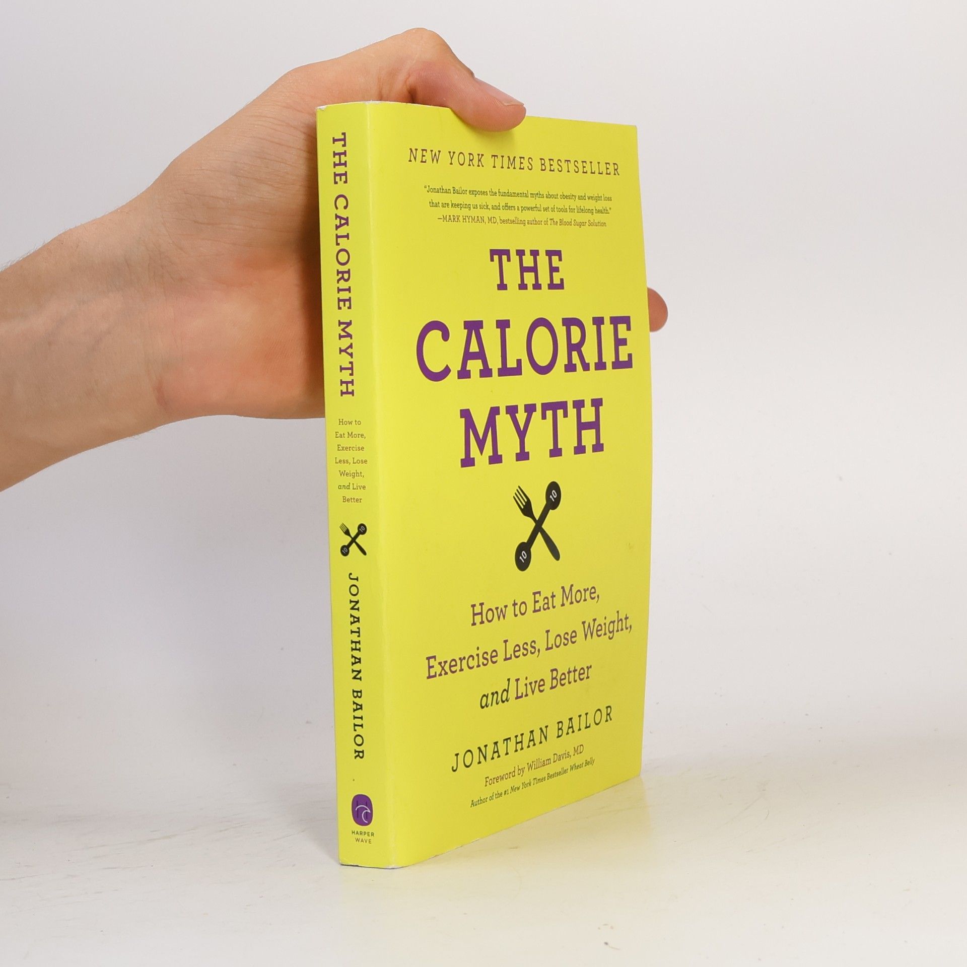Bailor Jonathan The Calorie Myth