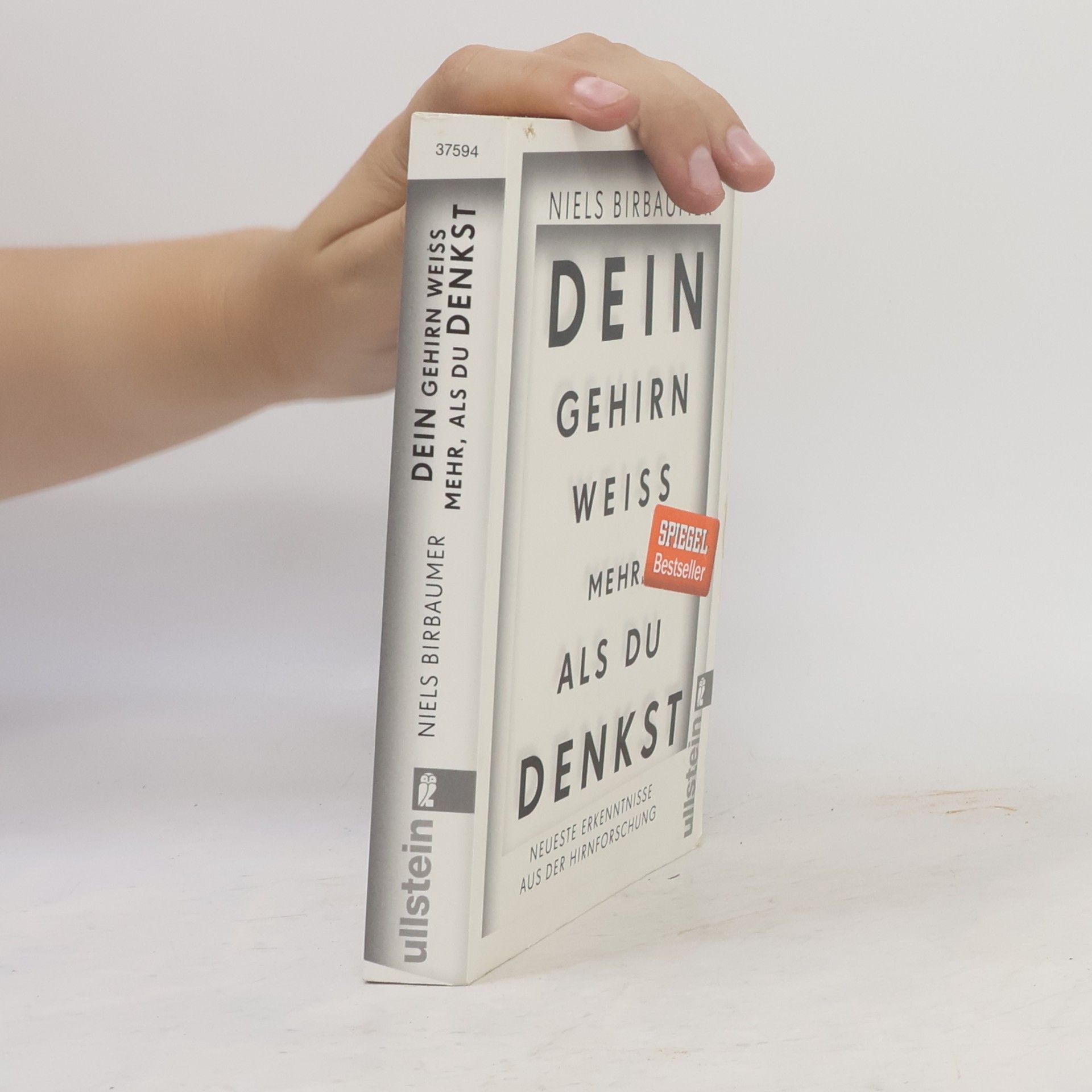 Niels Birbaumer Dein Gehirn weiß mehr, als du denkst